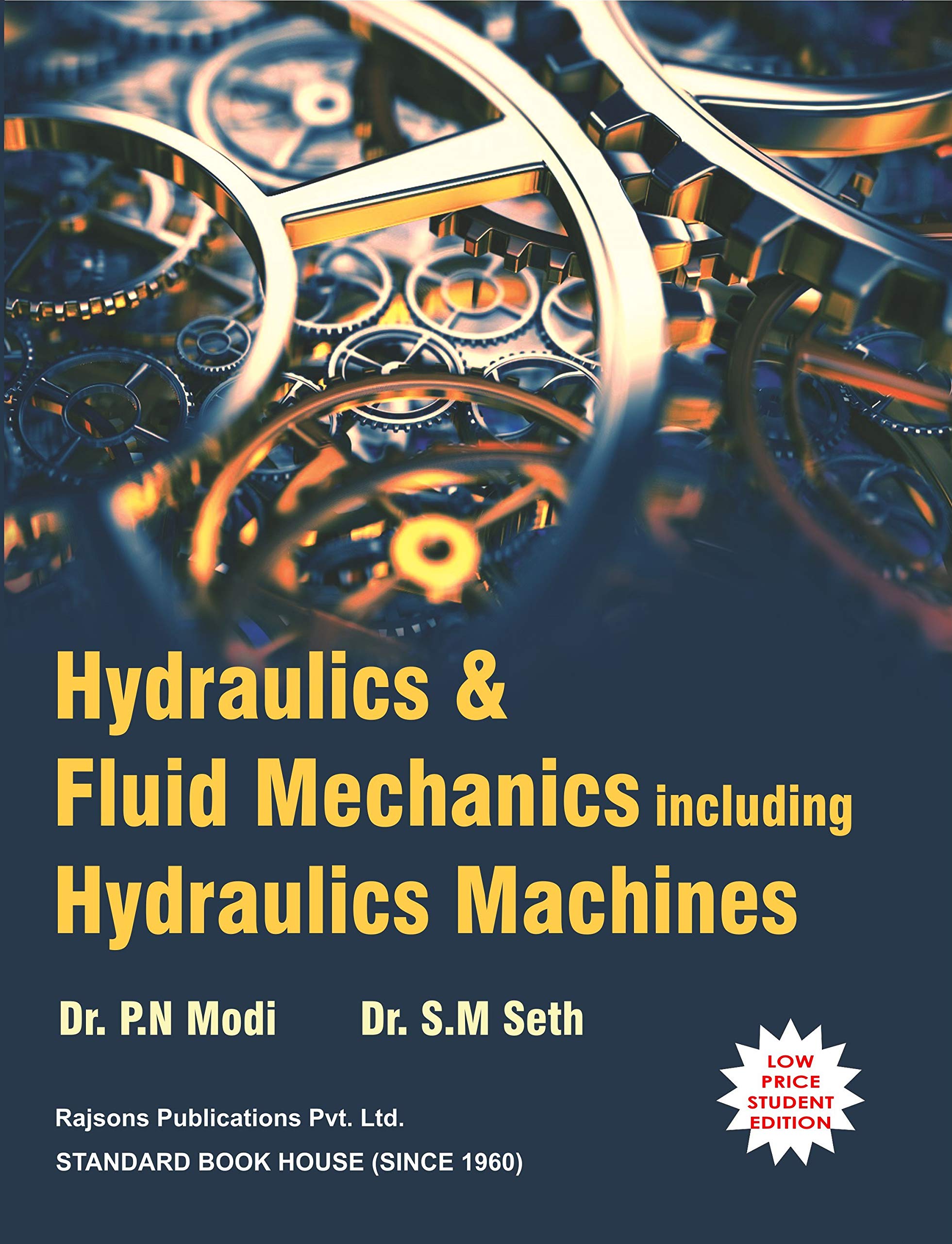 Hydraulics and Fluid Mechanics Including Hydraulics Machines Paperback 22nd Edition (ISBN-13: 9788189401269)