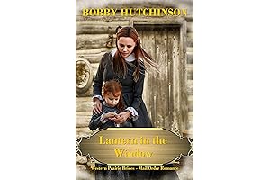 Lantern in the Window: Carly Bobby's Mail Order Bride Adventure