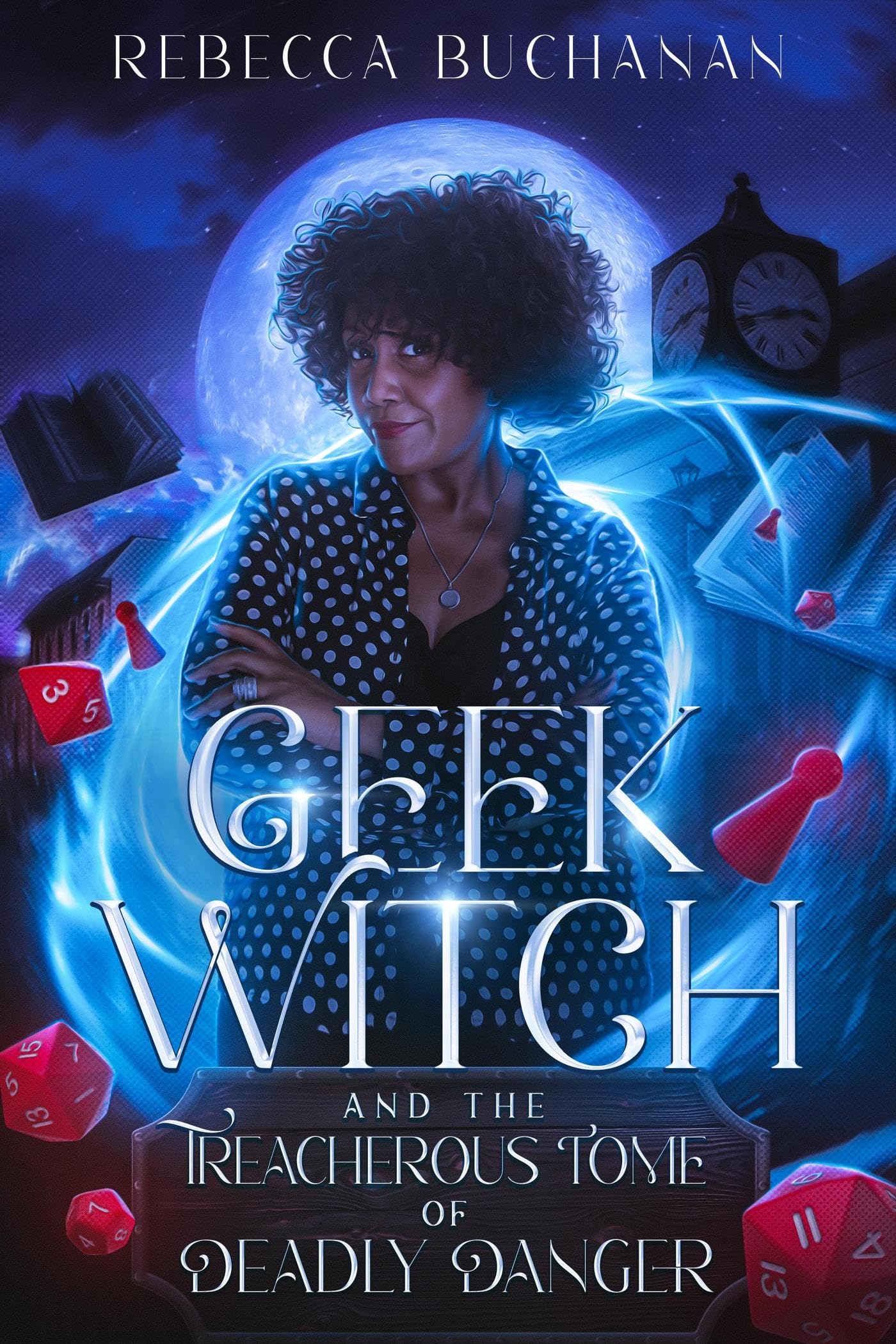 Cover of Geek Witch and the Treacherous Tome of Deadly Danger