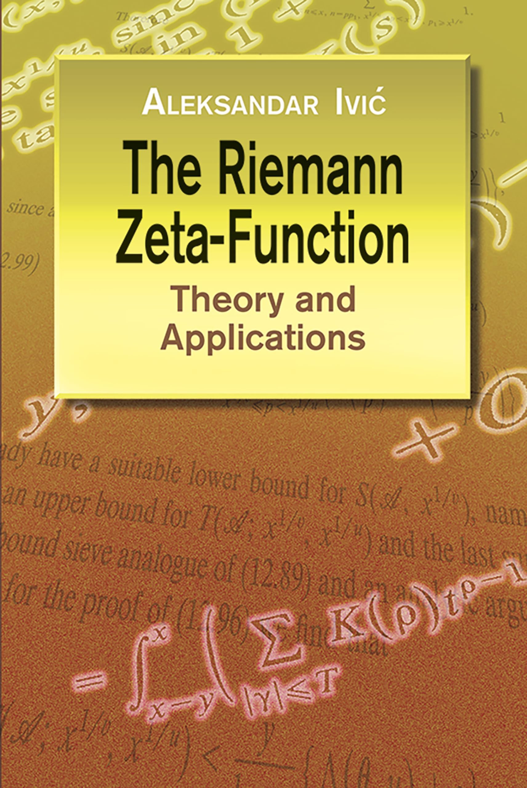 The Riemann Zeta-Function: Theory A: Theory and Applications