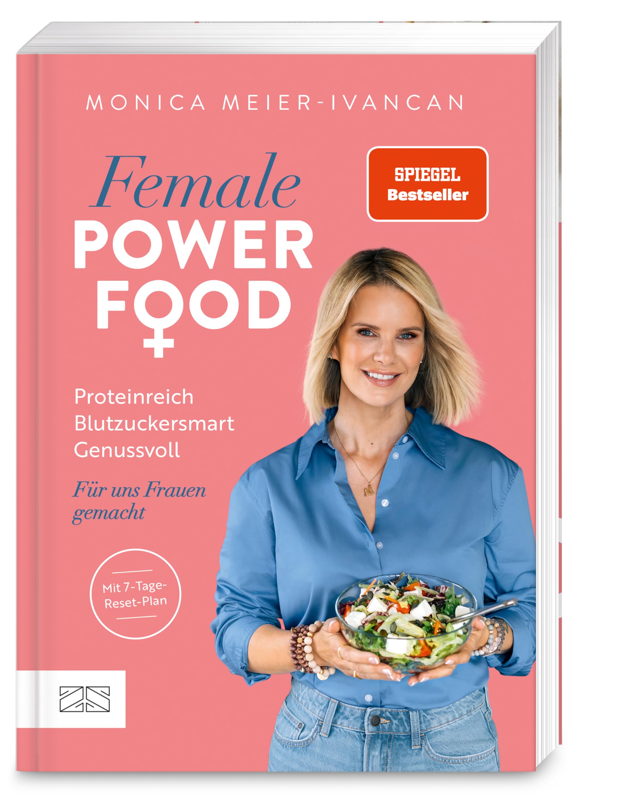 Female Power Food: Das neue, sehr persönliche Kochbuch der Spiegel-Bestseller-Autorin - mit alltagsfreundlichem 7-Tage-Reset-Plan