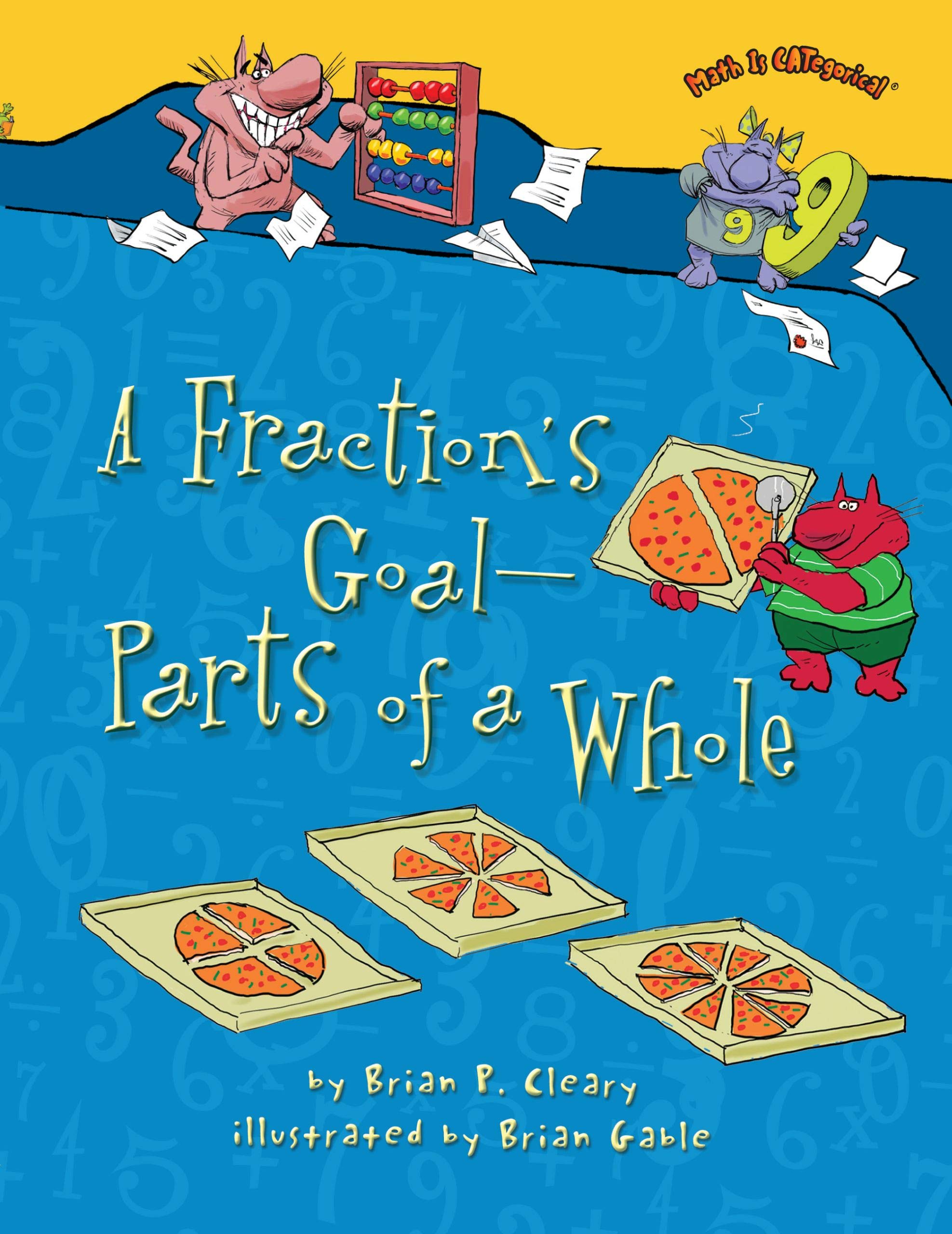 A Fraction's Goal -- Parts of a Whole (Math Is CATegorical (r))