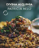 Divina alquimia: Receitas veganas