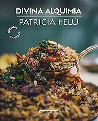 Divina alquimia: Receitas veganas