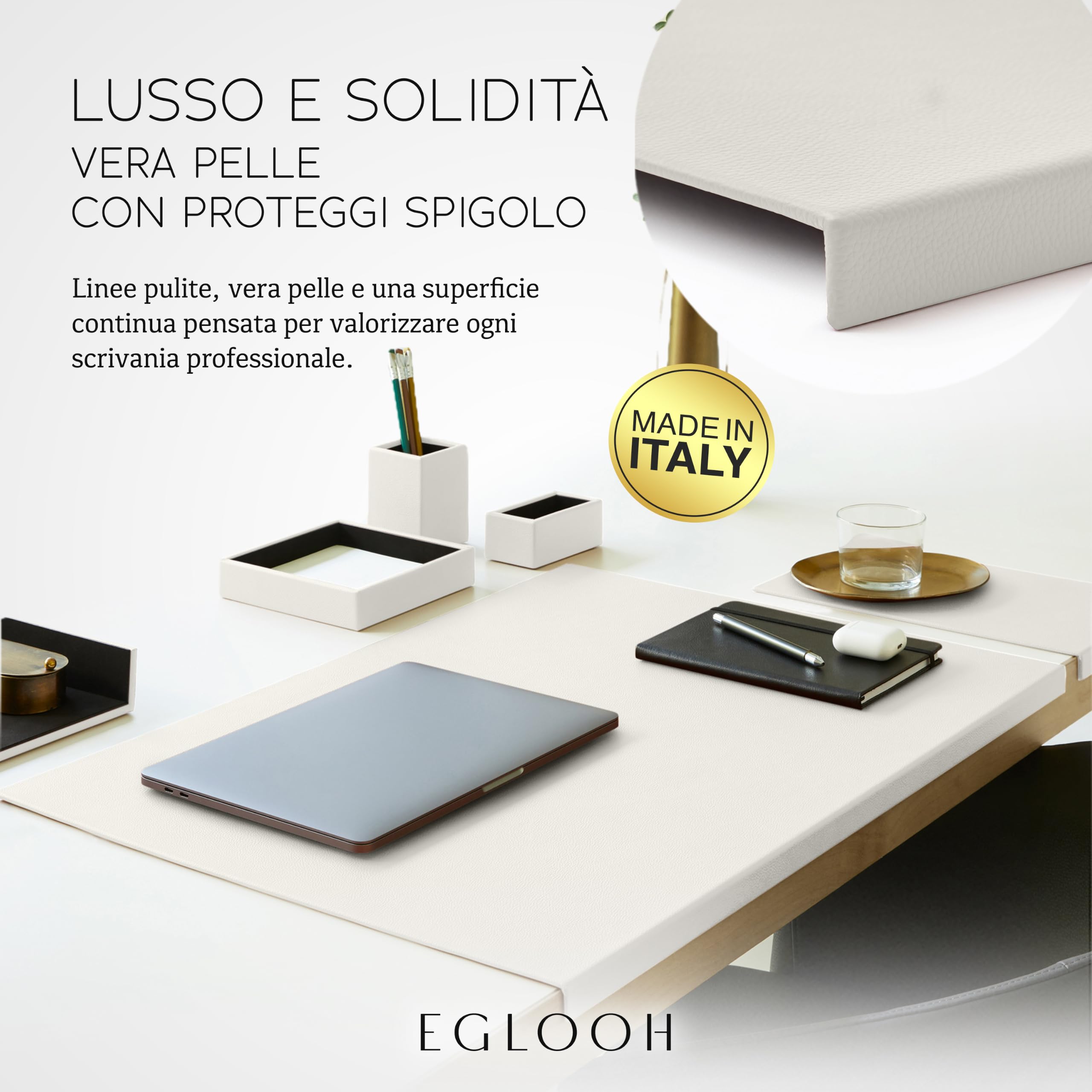 Eglooh – Adamantis – Sottomano Scrivania Pelle Vera con Proteggi Spigolo – Tappetino Scrivania XXL Elegante e Antiscivolo – Accessori Scrivania Ufficio Made in Italy