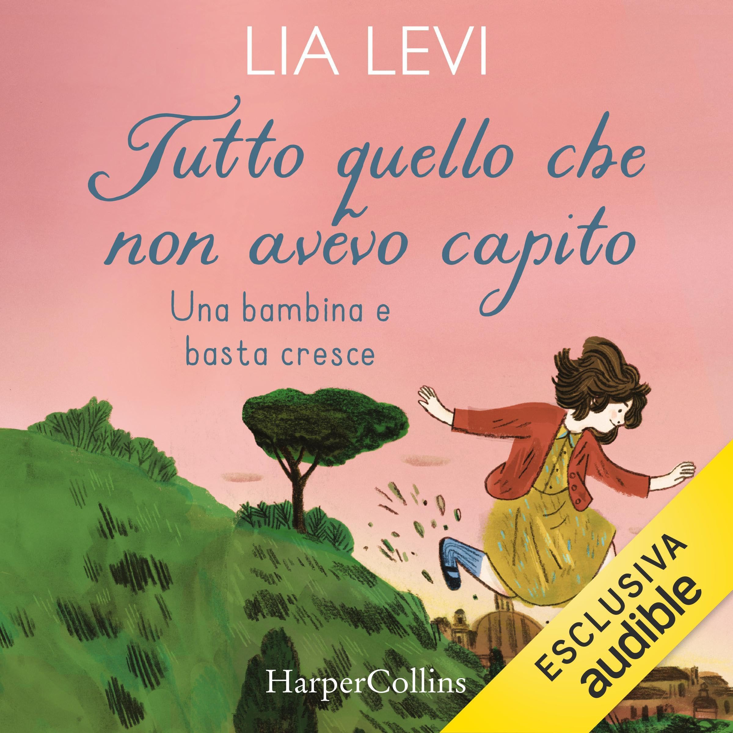 Tutto quello che non avevo capito: Una bambina e basta cresce