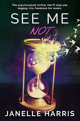 See Me Not: A gripping psychological thriller with a heartbreaking twist