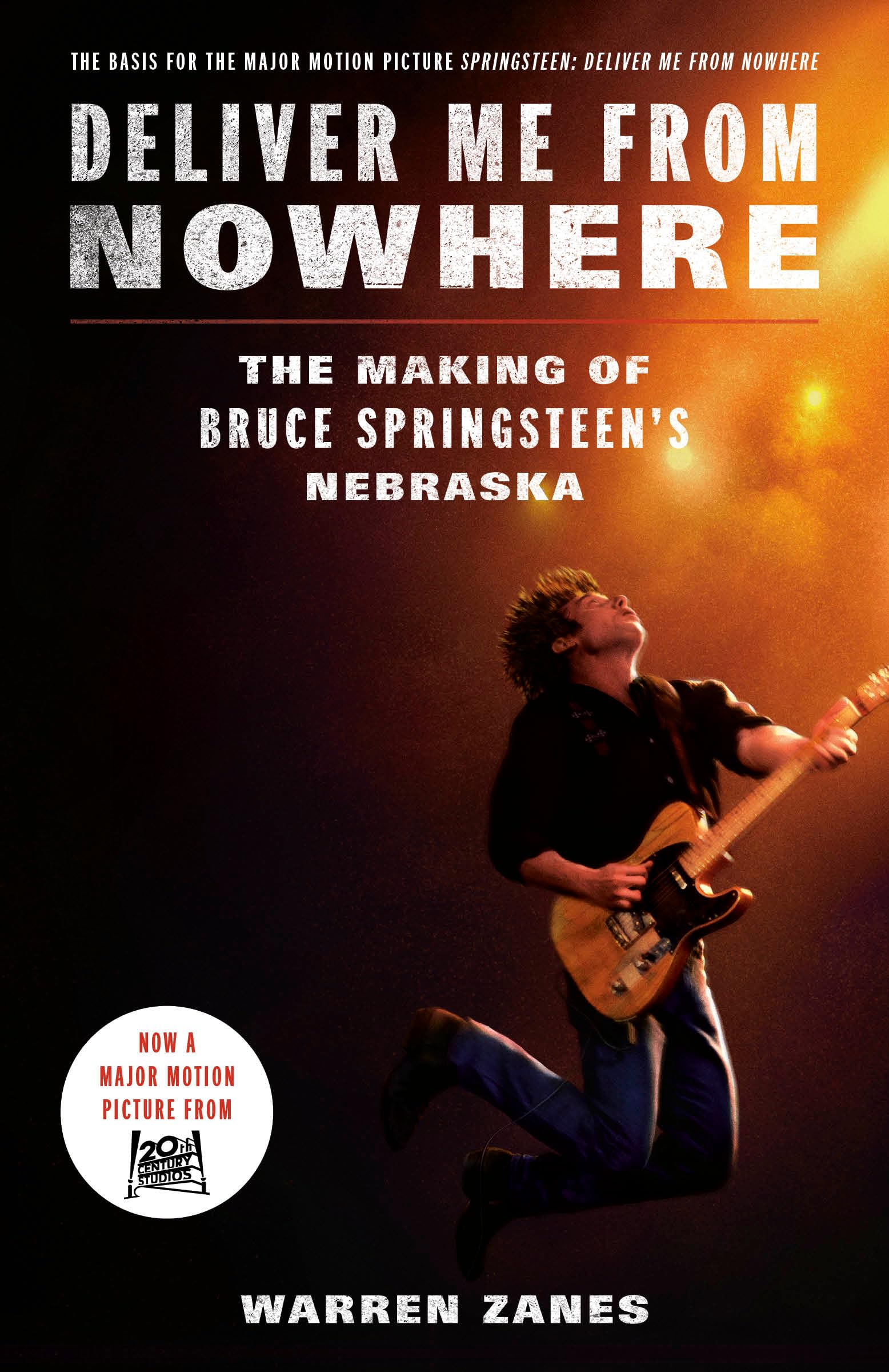 Deliver Me from Nowhere: The Making of Bruce Springsteen's Nebraska