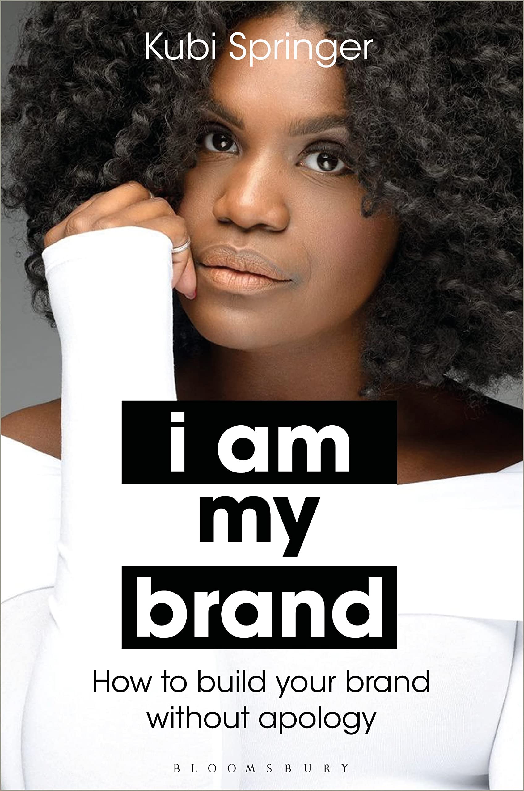 Buy I Am My Brand: How to Build Your Brand Without Apology — BookShops.in