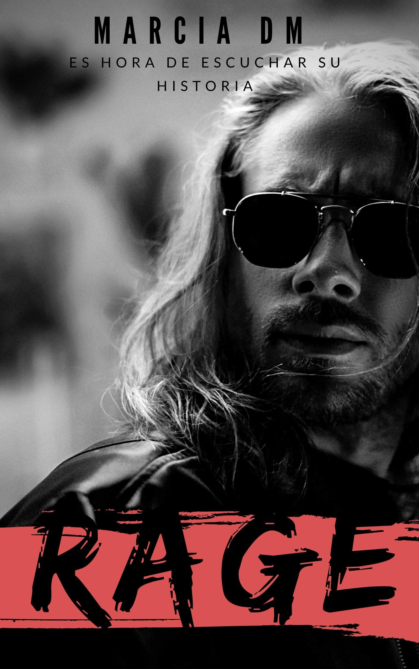Rage: Es hora de contar su historia (Saga Resiliente) (Spanish Edition)