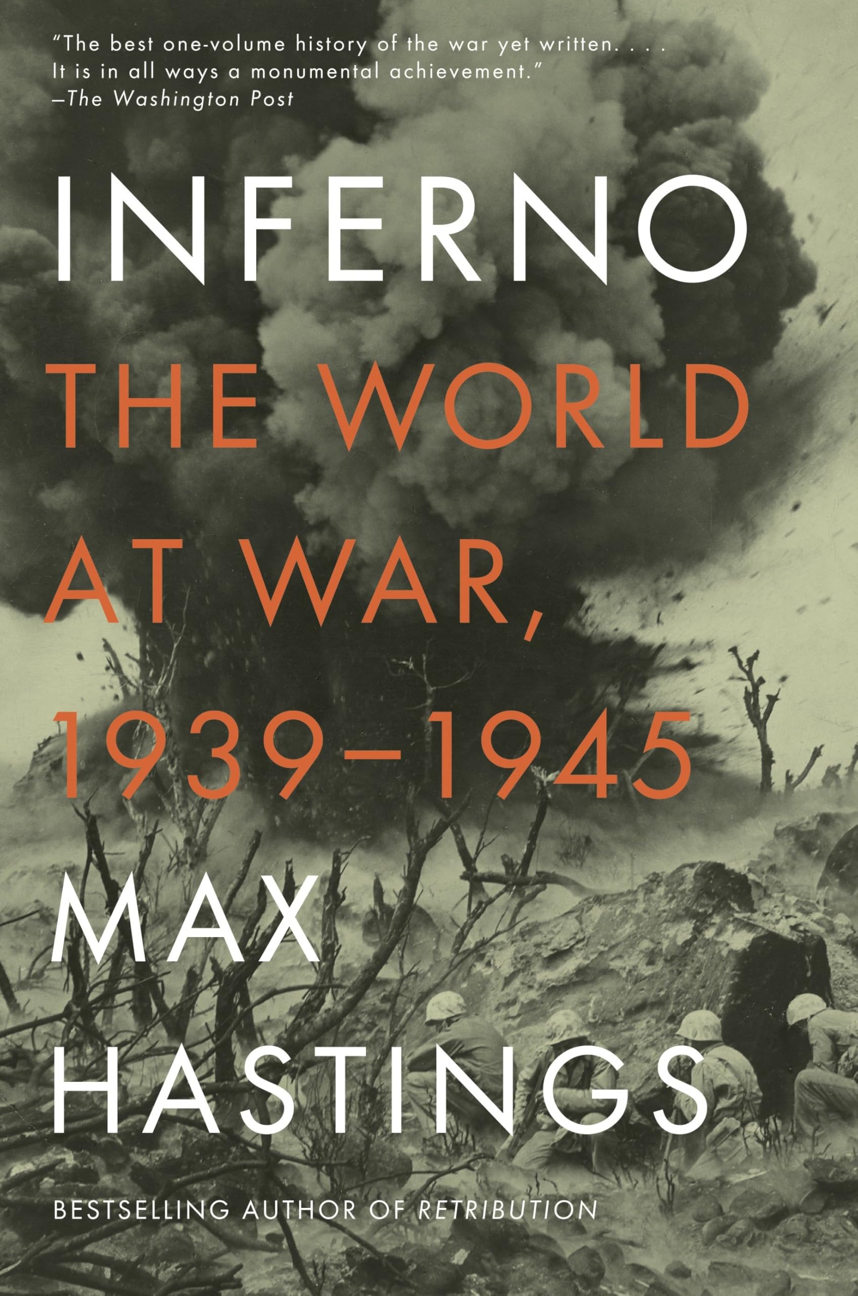 Inferno: The World at War, 1939-1945 Paperback – Illustrated, October 2, 2012