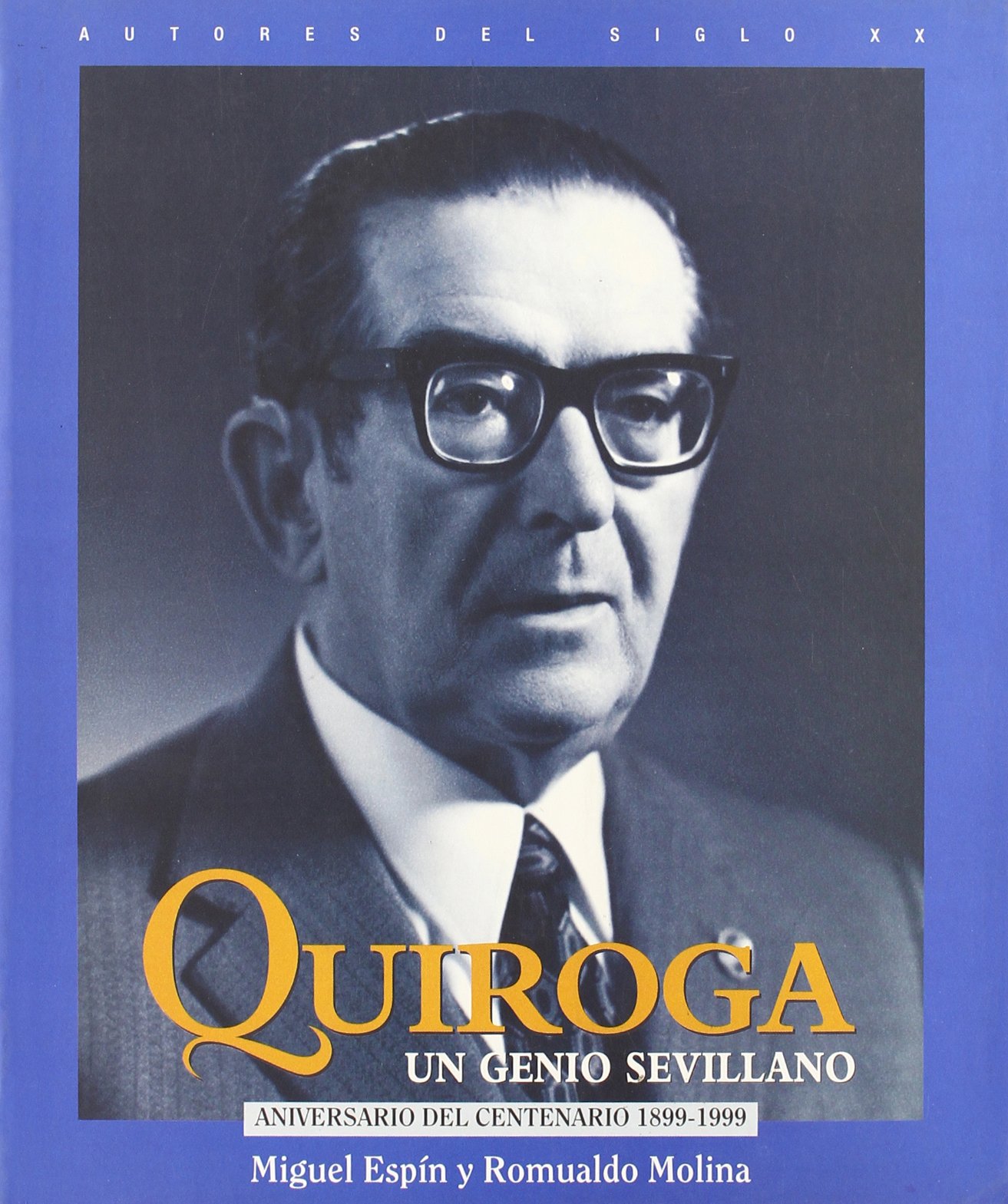 Quiroga Un Genio Sevillano biographie espagnole musique