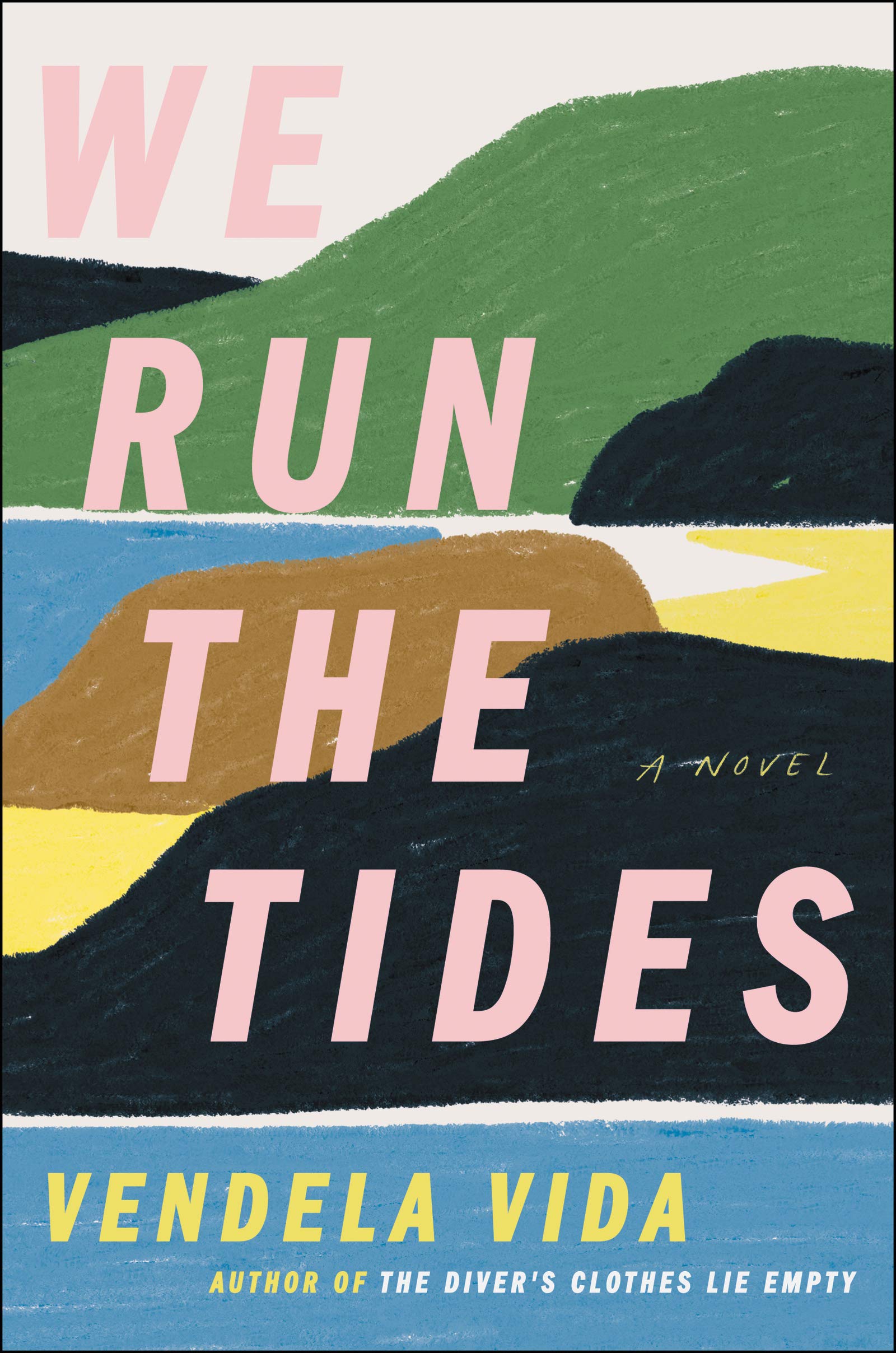 Vendela VidaWe Run the Tides