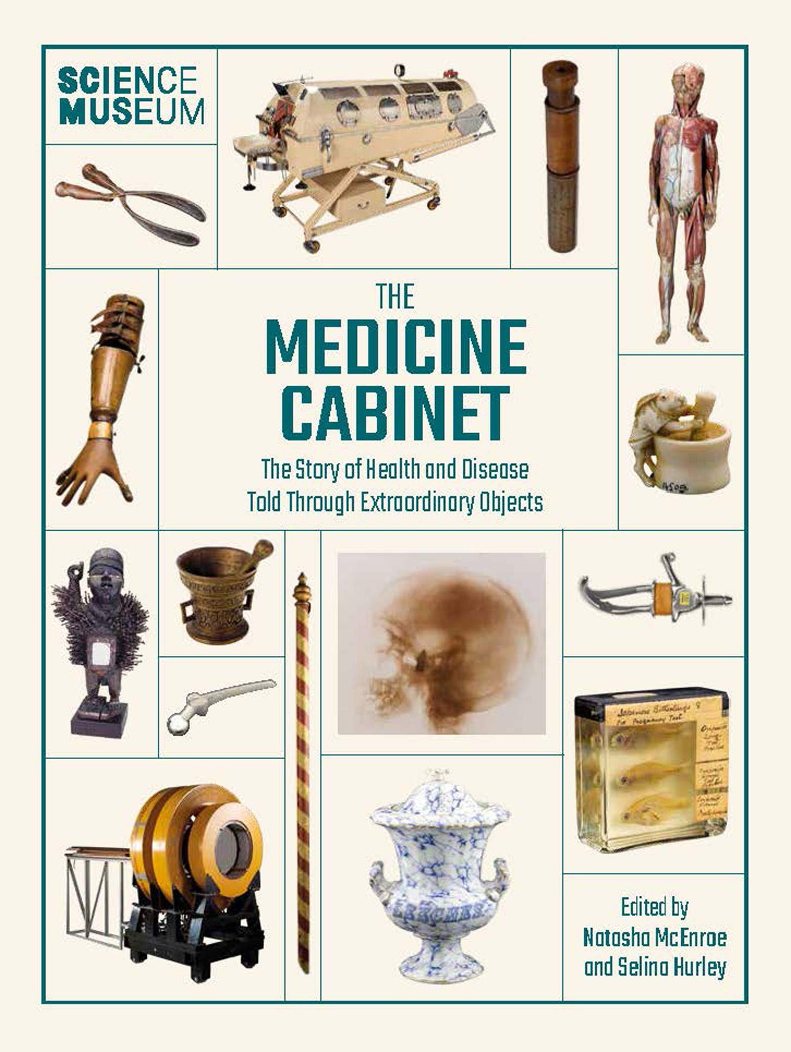 The Medicine Cabinet: The Story of Health and Disease Told Through Objects