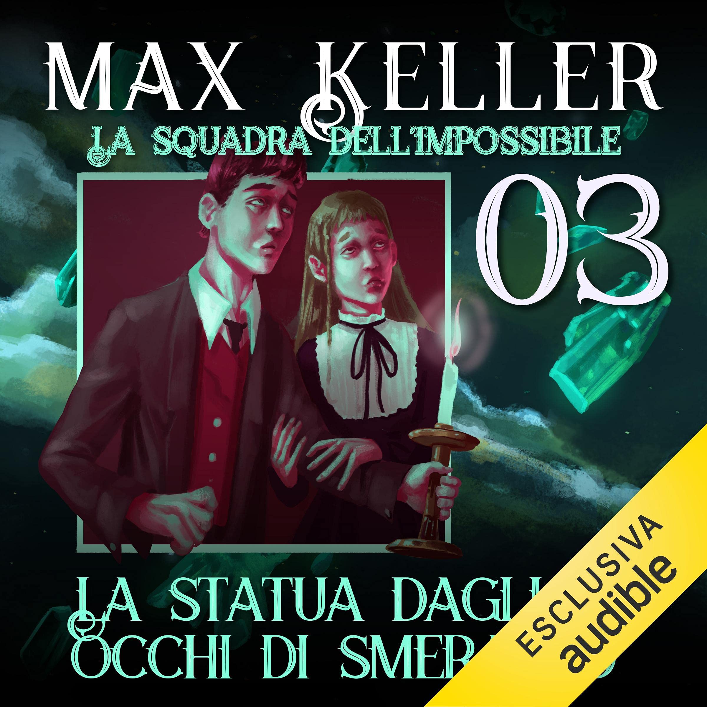 La statua dagli occhi di smeraldo: La squadra dell'impossibile 3