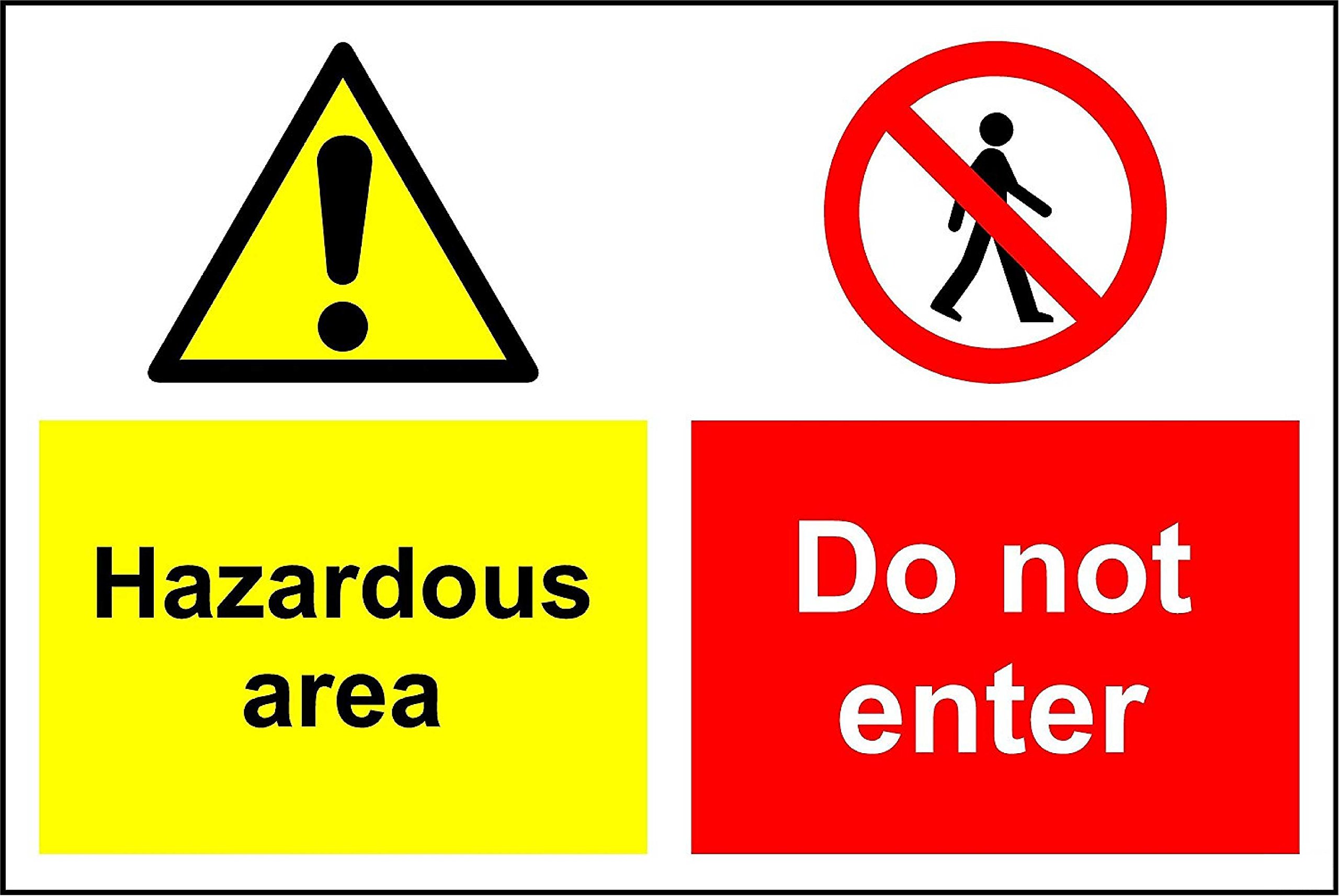 Warning hazardous area do not enter safety sign - 3mm Aluminium sign 400mm x 300mm