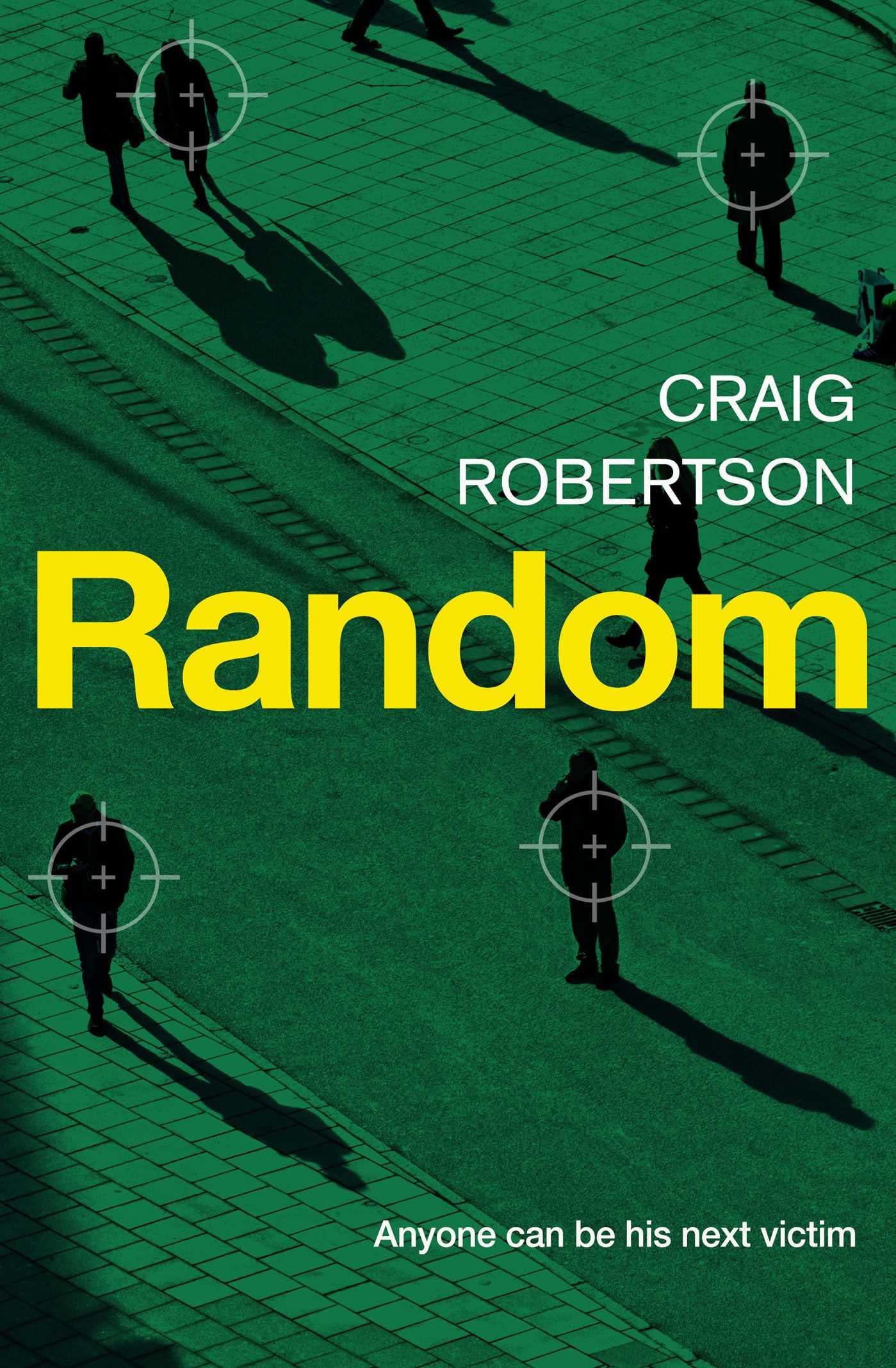 Random: A terrifying and highly inventive debut serial killer thriller from the Sunday Times bestselling author