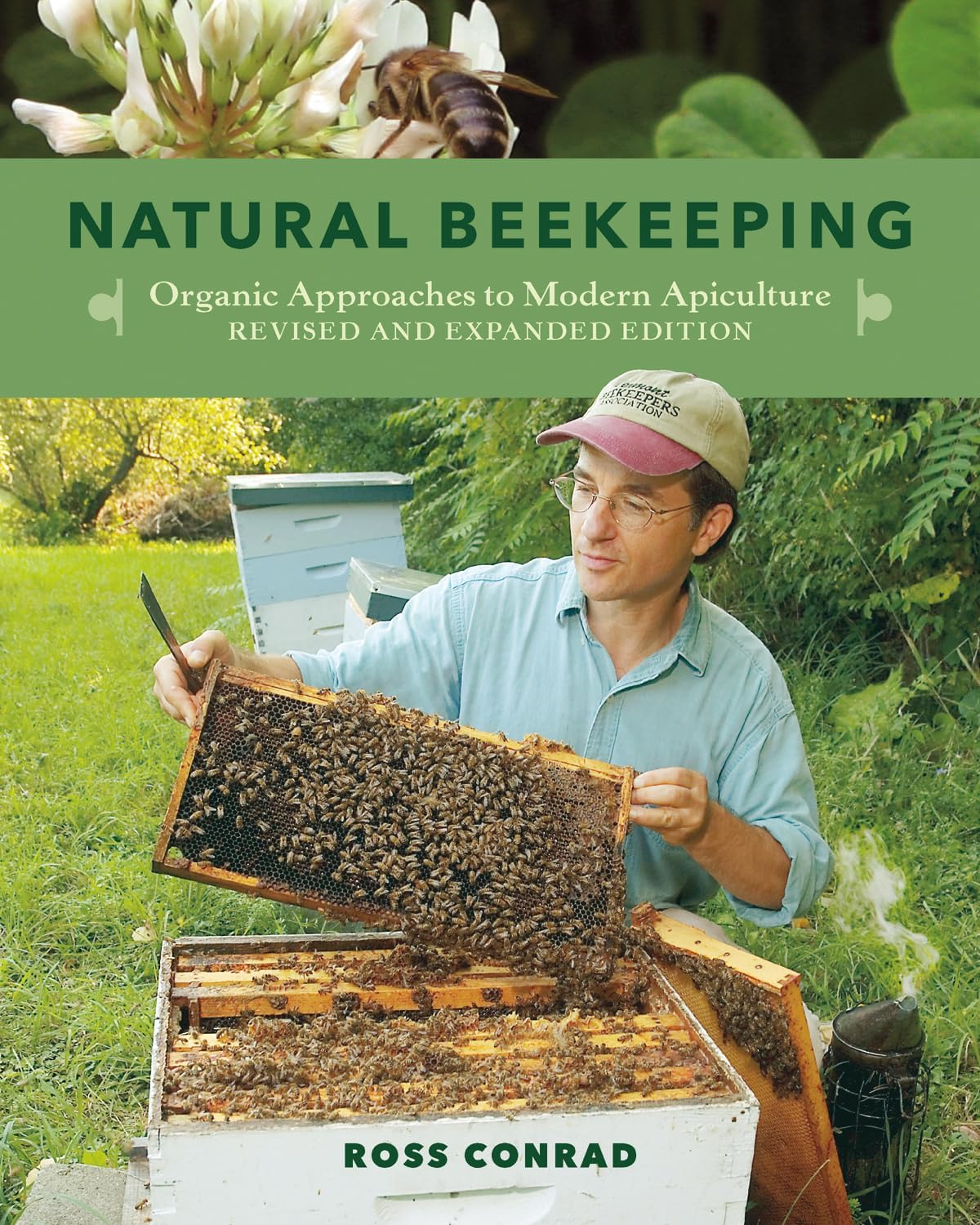 Chelsea Green Publishing Company Natural Beekeeping: Organic Approaches to Modern Apiculture, 2nd Edition