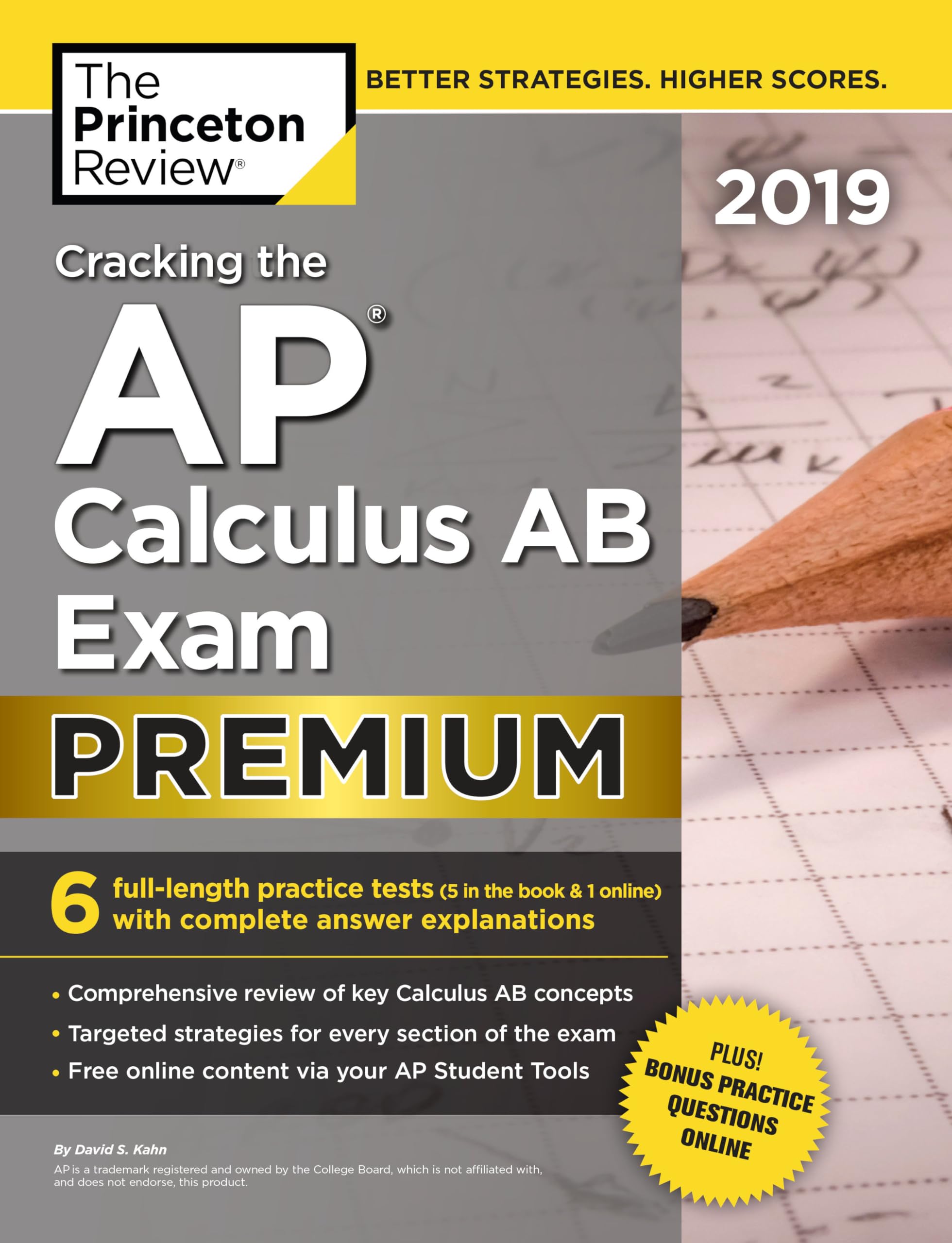 Cracking the AP Calculus AB Exam 2019, Premium Edition: 6 Practice Tests + Complete Content Review (College Test Preparation)