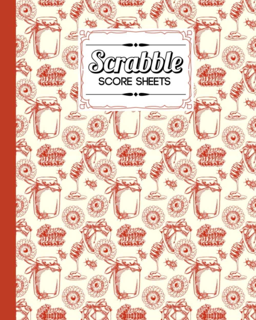 Independently published Scrabble Score Sheet: Honey Scrabble Score Sheet, Scrabble Game Record book For up to 4 Players, Scrabble Game Sheets For Board Game Words Building, 121 Pages, Size 8" x 10"