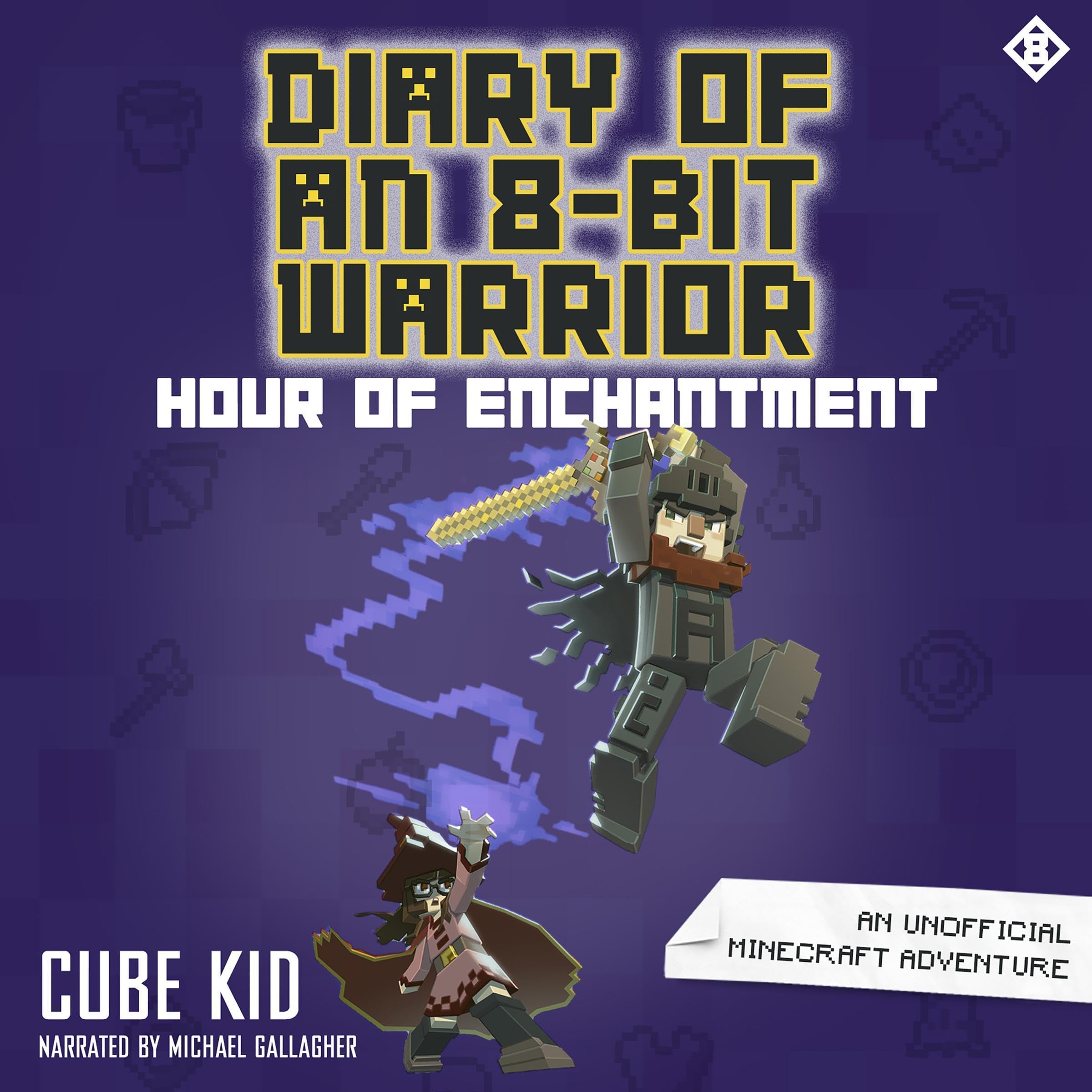 Cover art for Diary of an 8-Bit Warrior: Hour of Enchantment