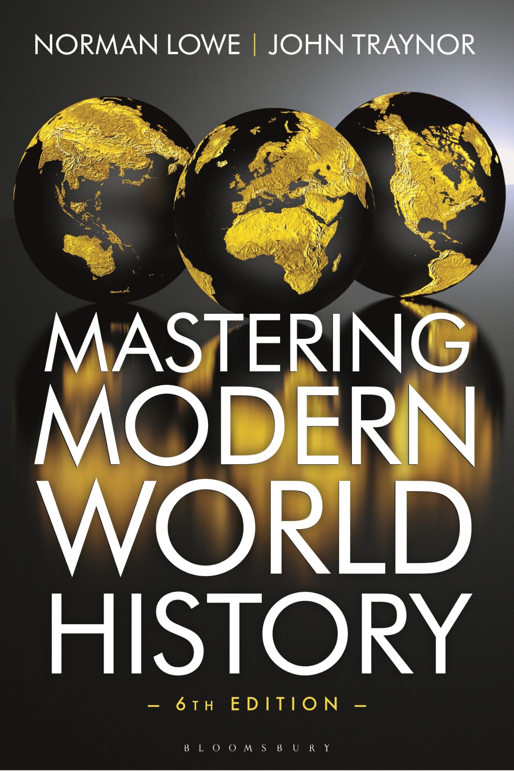 Mastering Modern World History by Norman Lowe, John Traynor - 9781350933408