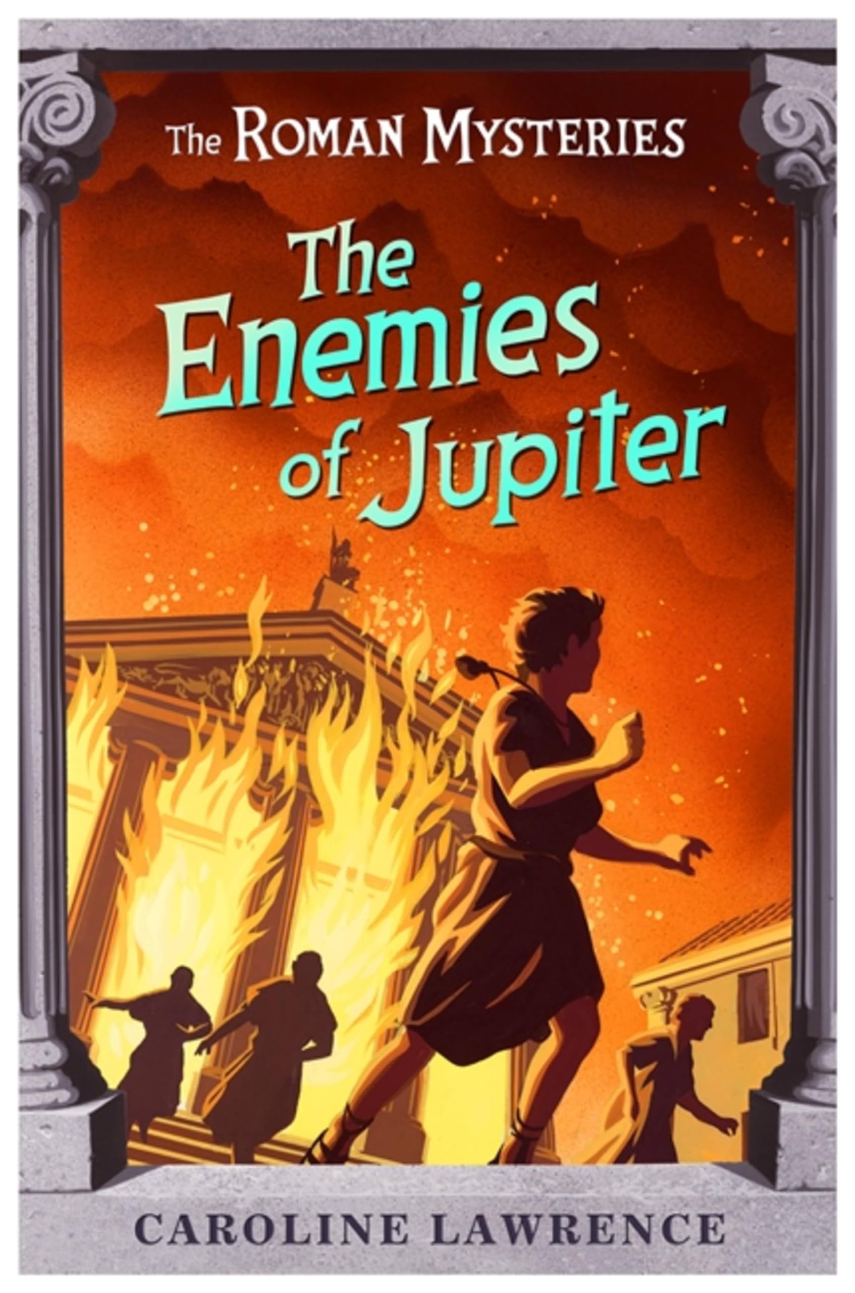 The Roman Mysteries: The Enemies of Jupiter: Book 7-Caroline Lawrence, Andrew D
