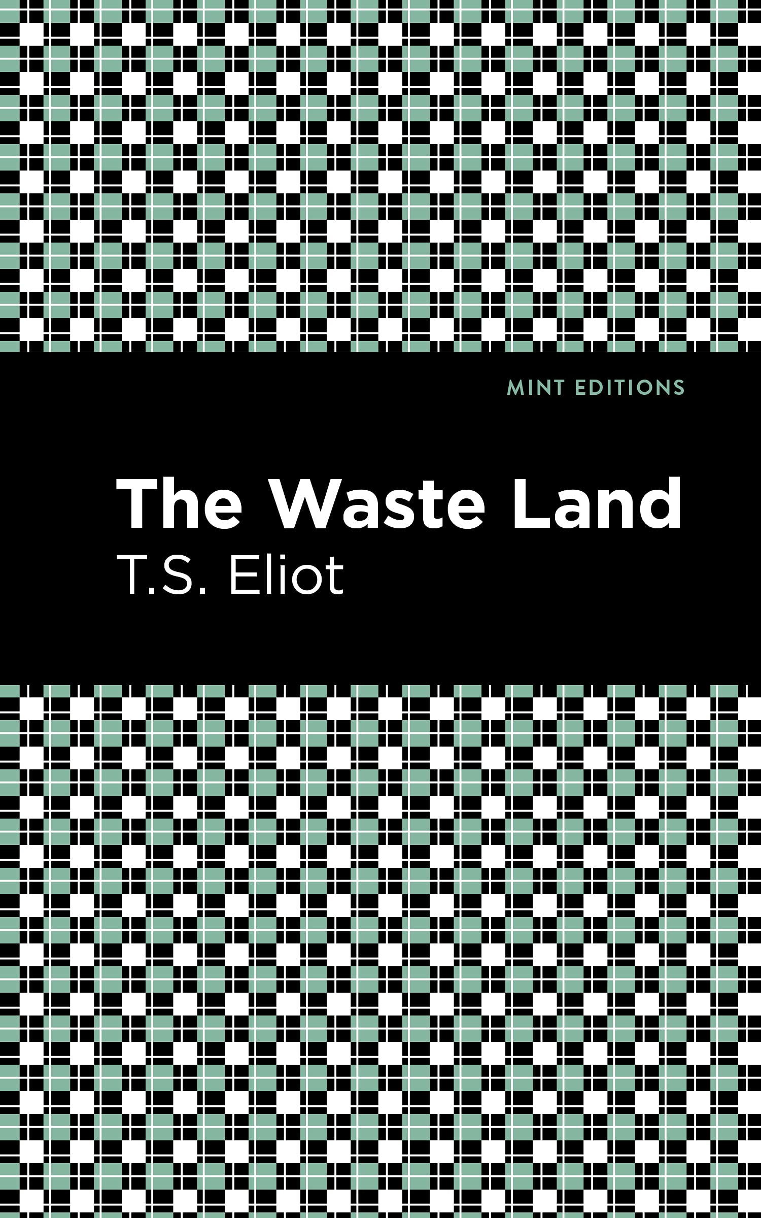 The Waste Land (Mint Editions (Poetry and Verse))