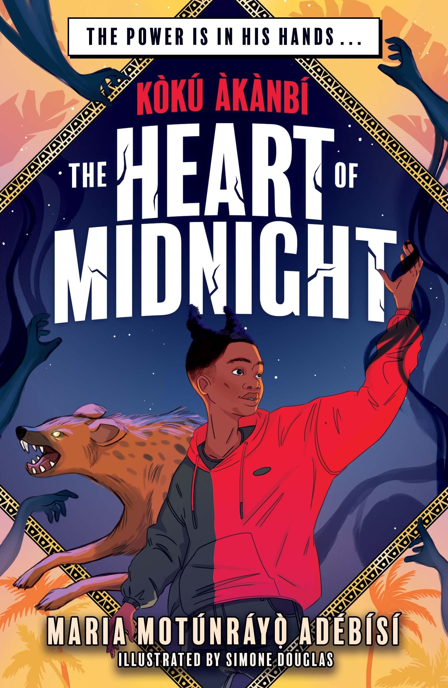 Koku Akanbi and the Heart of Midnight: by Maria Motunrayo Adebisi PAPERBACK
