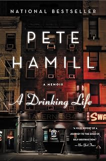 A Drinking Life: A Memoir