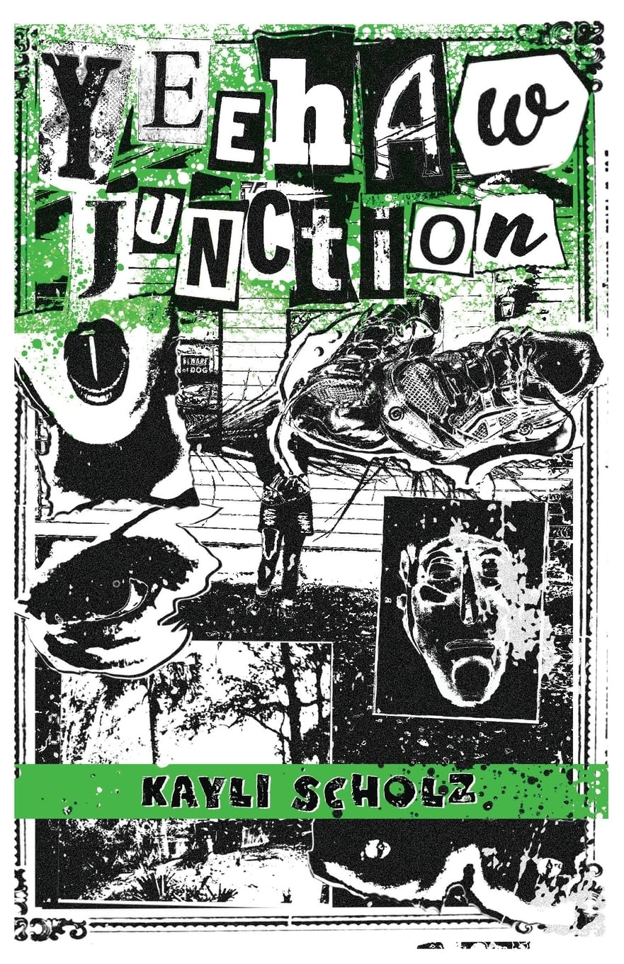 Yeehaw Junction: A Novel