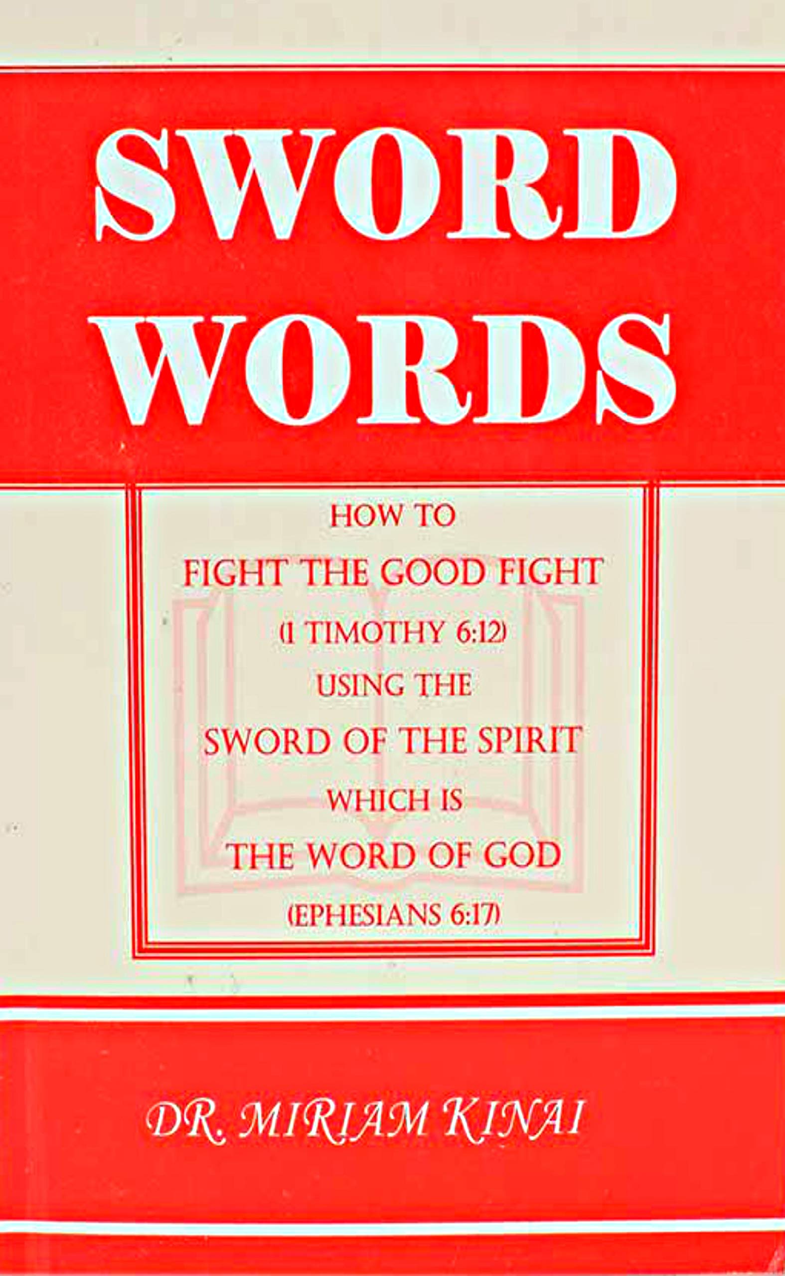 Sword Words: Christian Spiritual Warfare