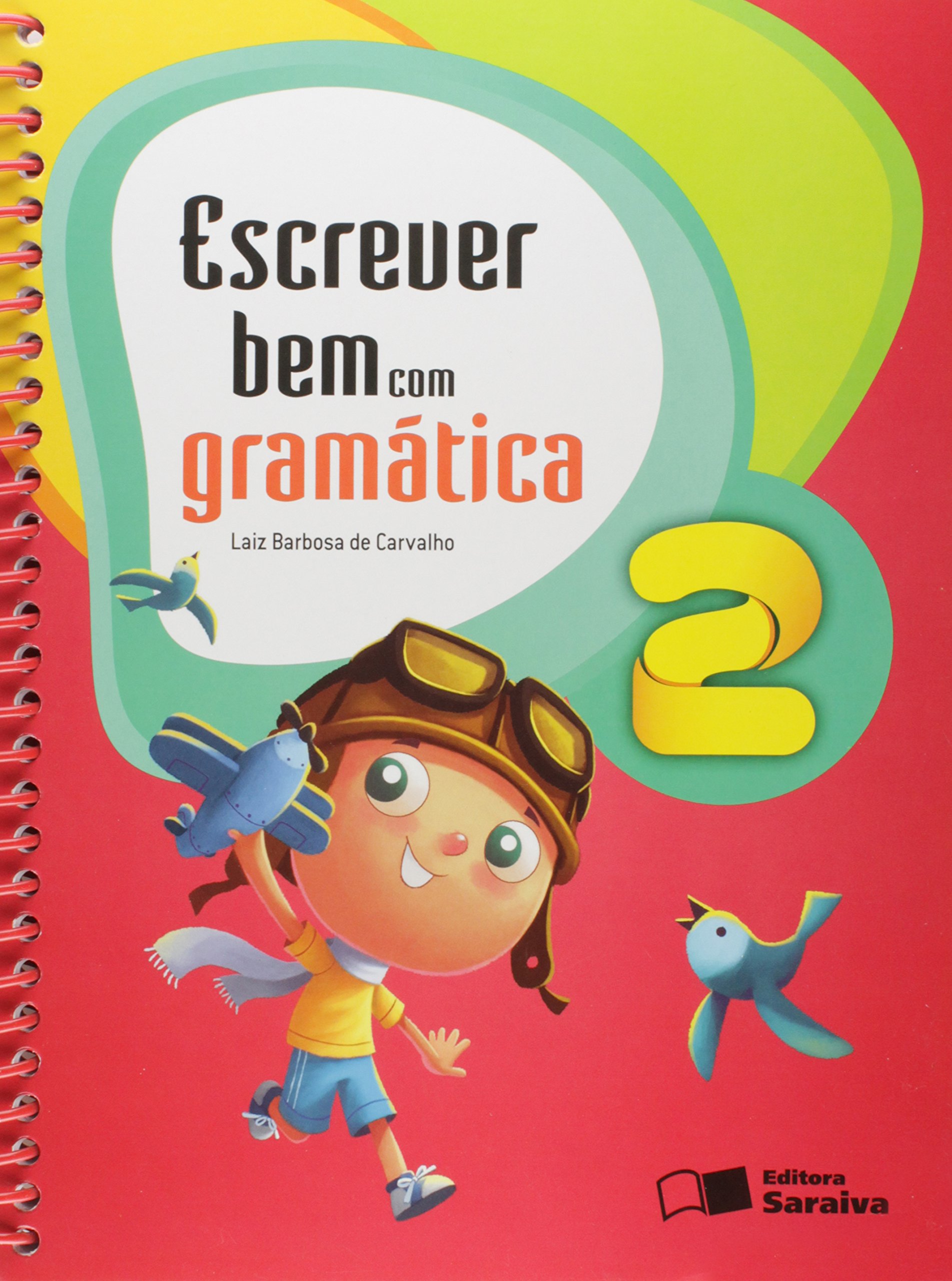 Escrever bem com gramática (2º Série)