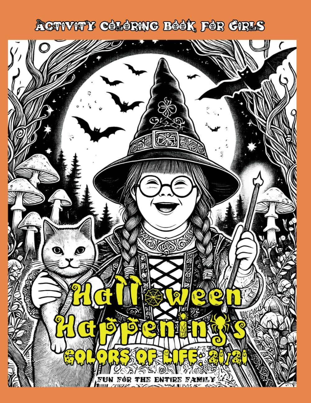 Halloween Happenings, Colors of Life: 21/21- Activity Coloring Book Extravaganza Celebrating Girls with Down Syndrome