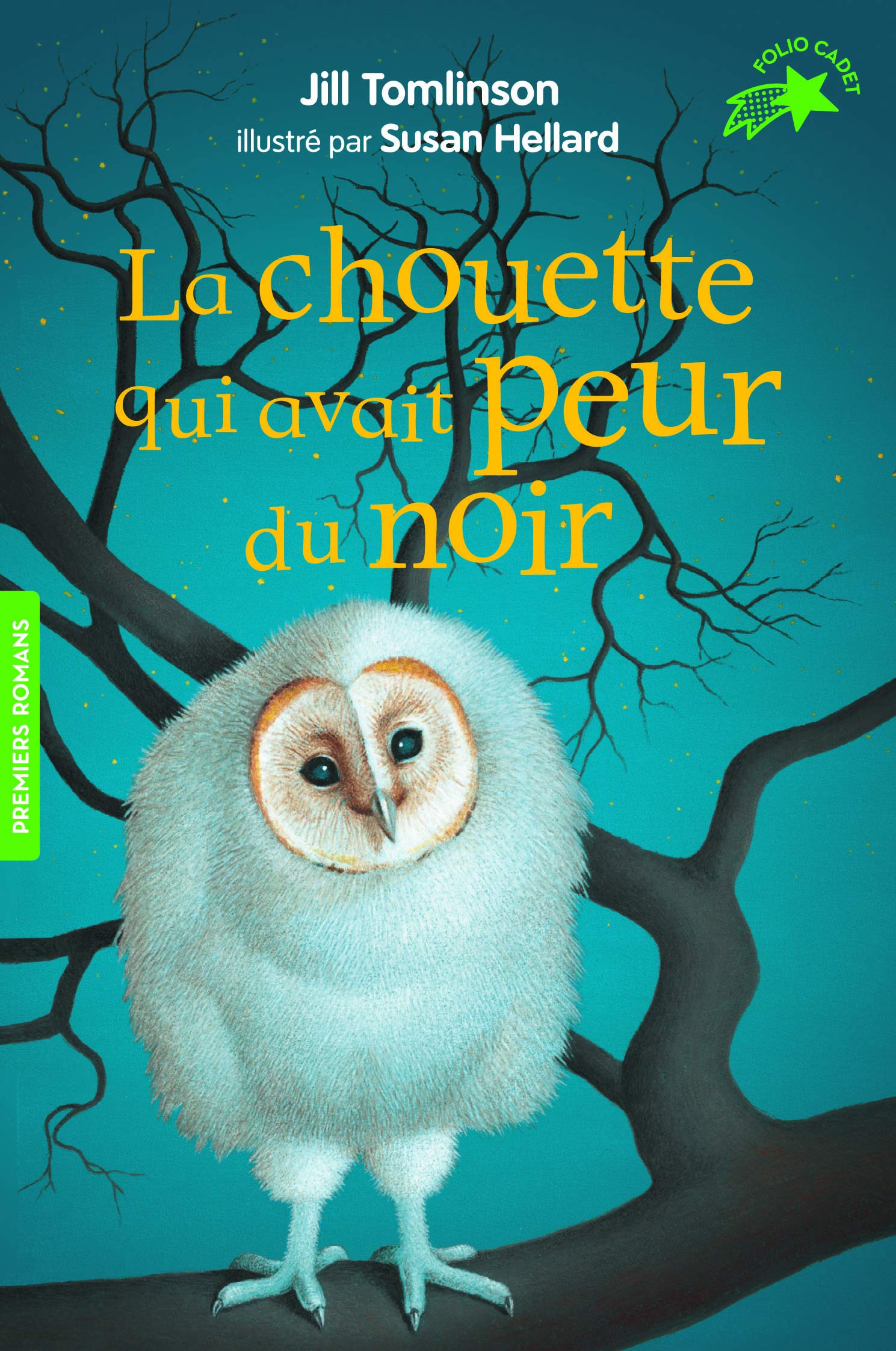 La chouette qui avait peur du noir (Folio Cadet Premiers romans)