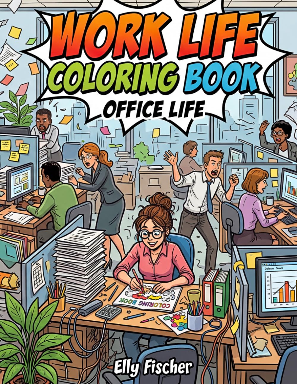 Work Life Coloring Book for Adults: Office Life Edition