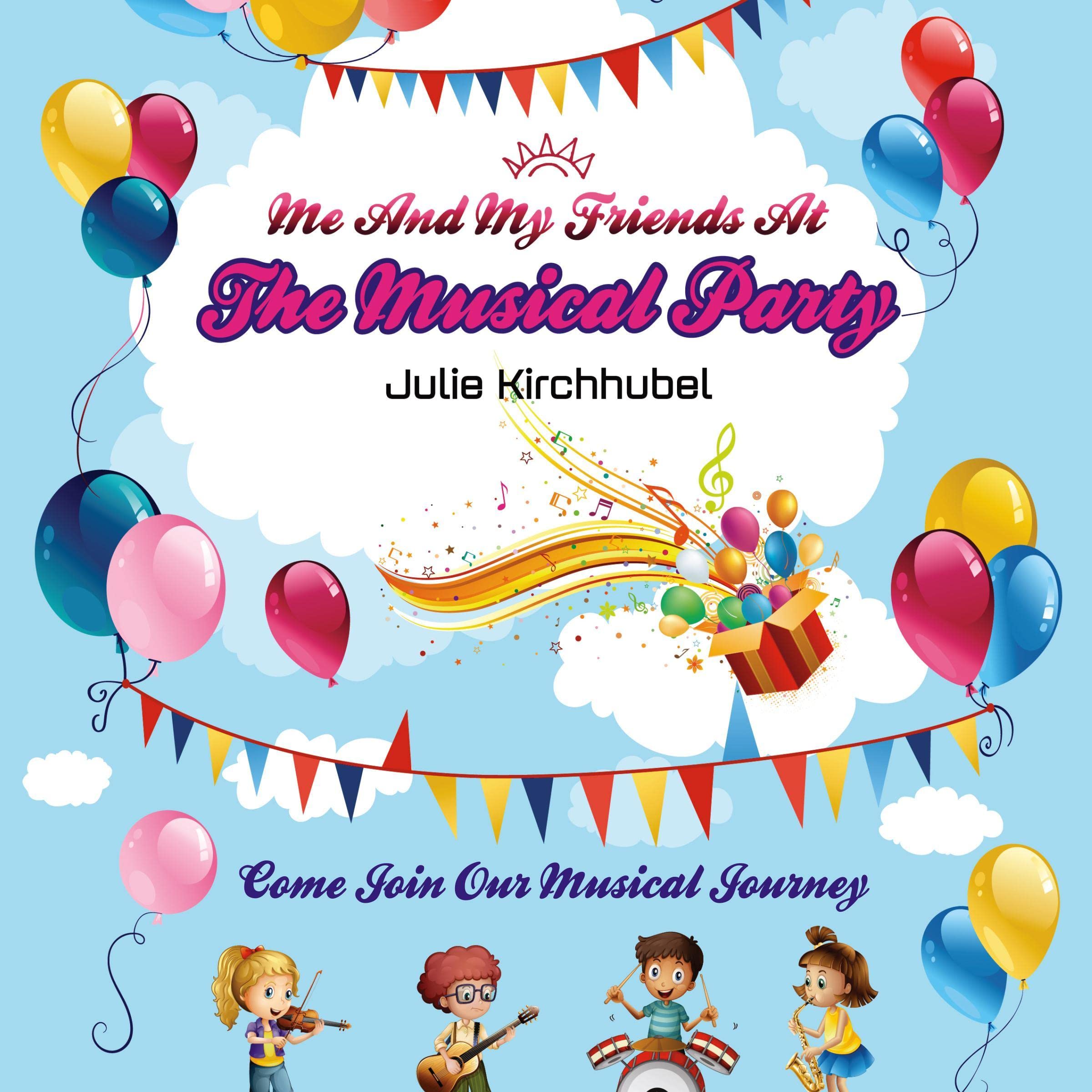Cover art for Me and My Friends at the Musical Party