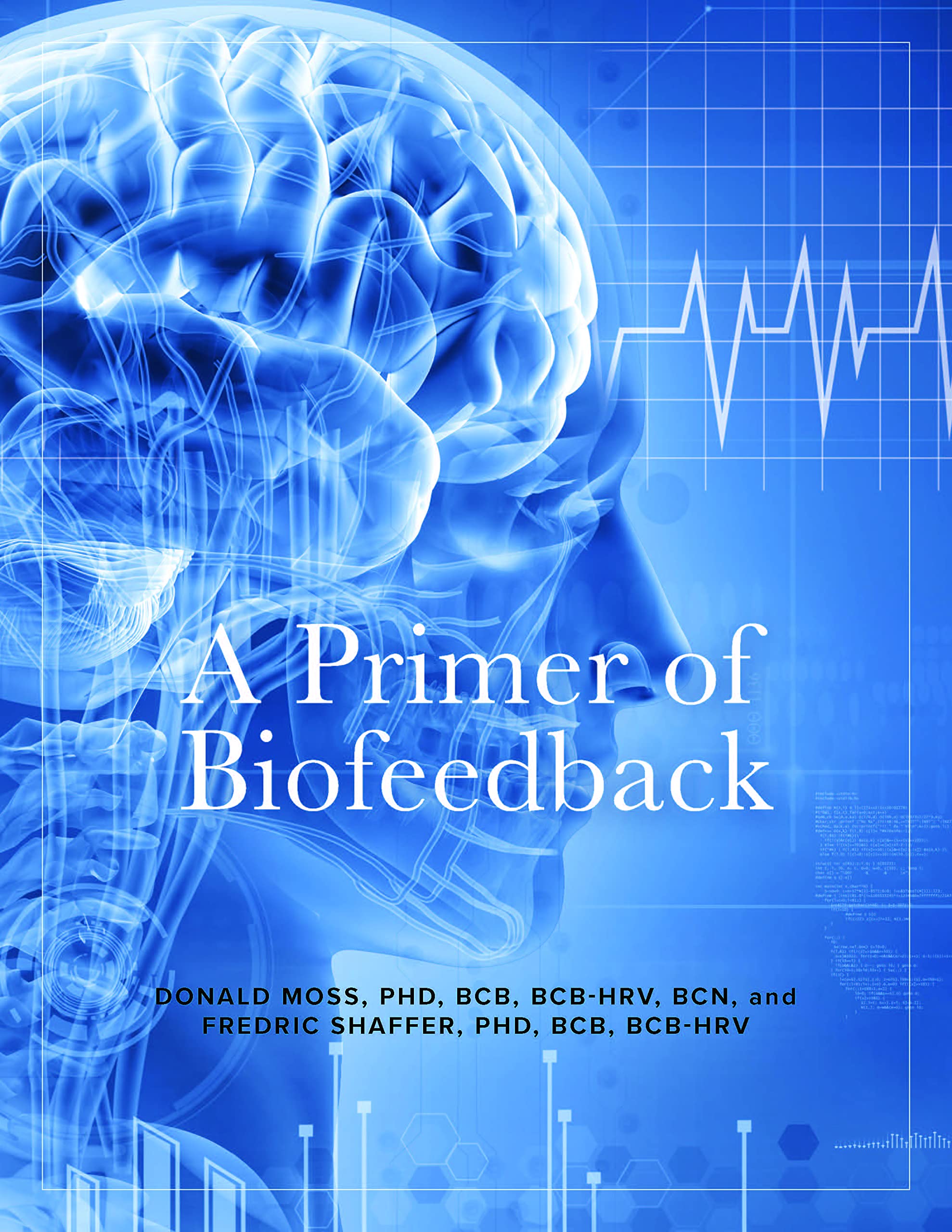 A Primer of Biofeedback