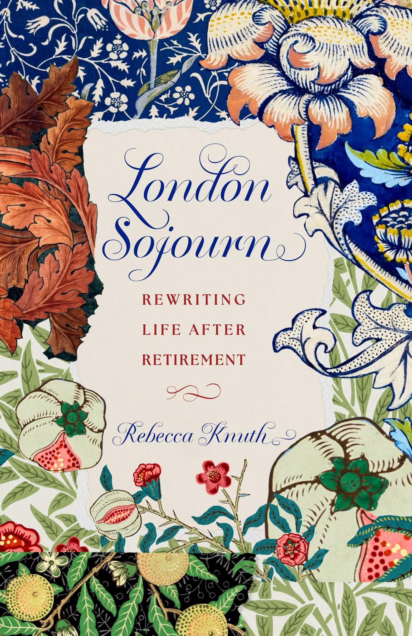 London Sojourn: Rewriting Life After Retirement