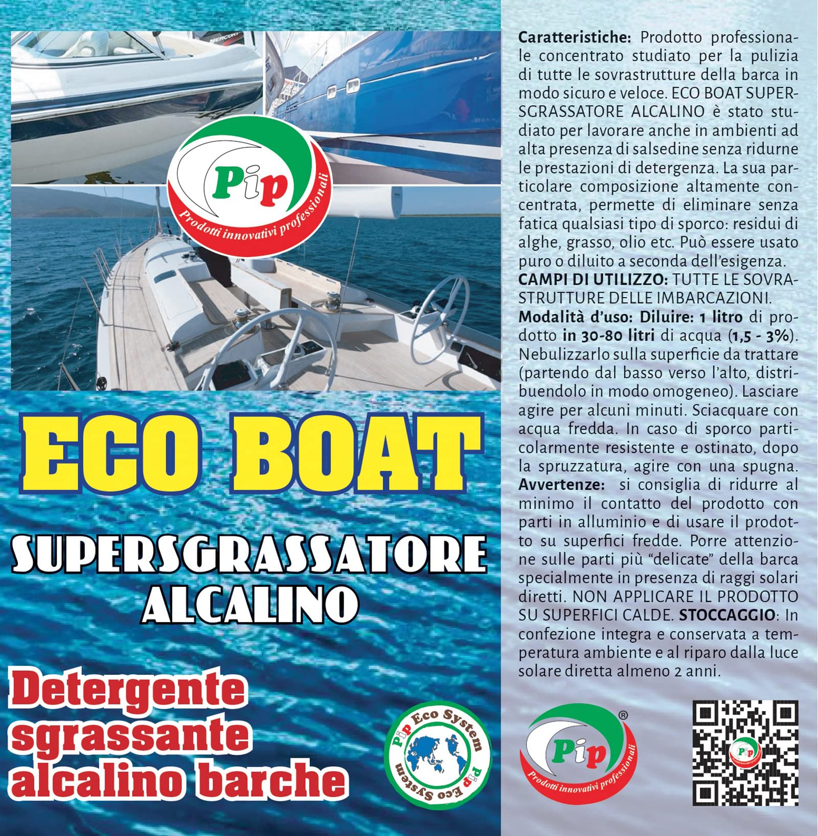 Pip Detergente per Barche Eco Boat, Super Sgrassatore Alcalino, Sgrassante Nautico, Completa Cura e Manutenzione della Imbarcazione, Professionale, Concentrato, TK Un LT.5 = kg 5