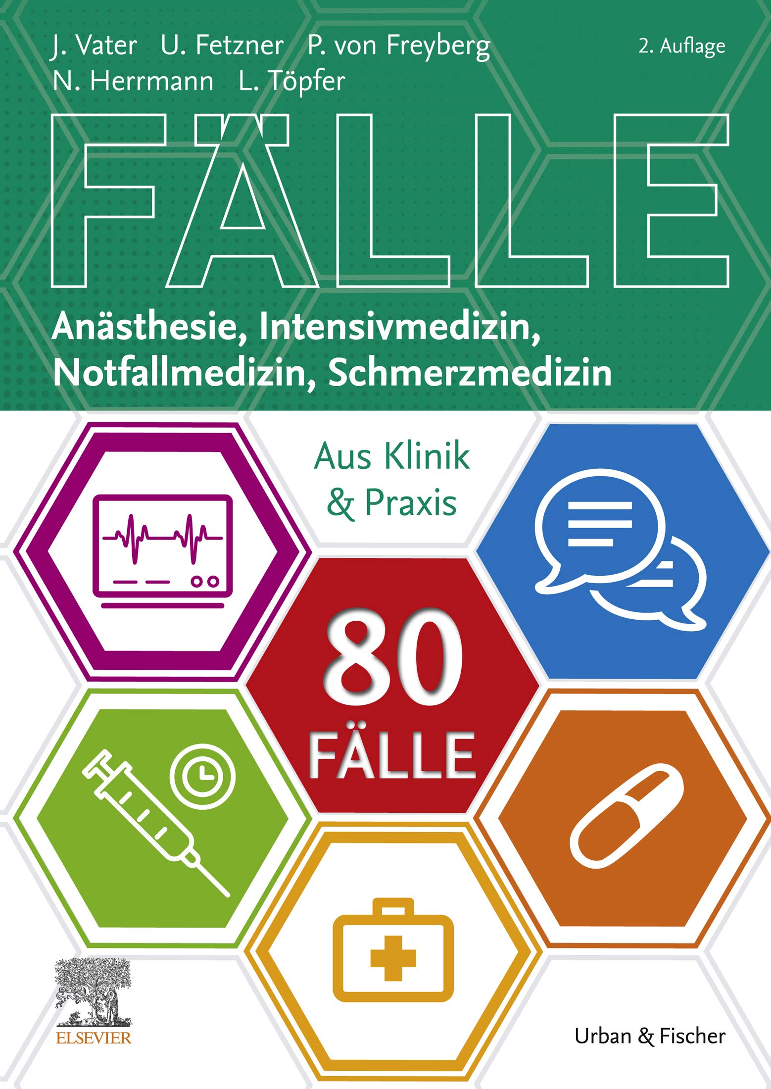 80 Fälle AINS (KURZLEHRBUCH - Urban & Fischer Verlag)