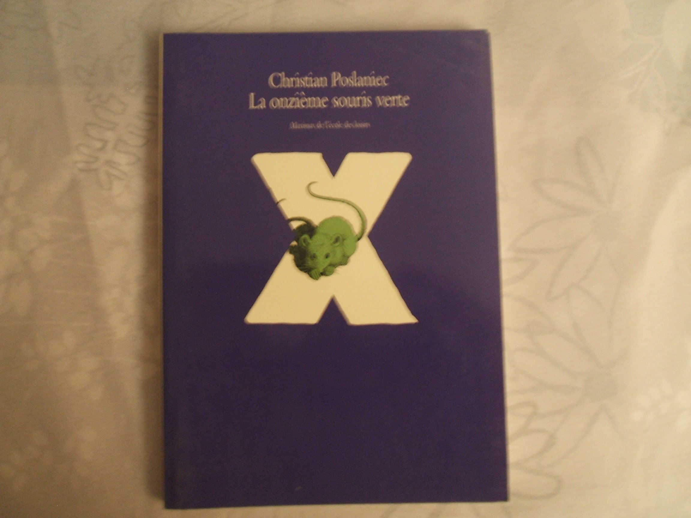 La onzieme souris verte