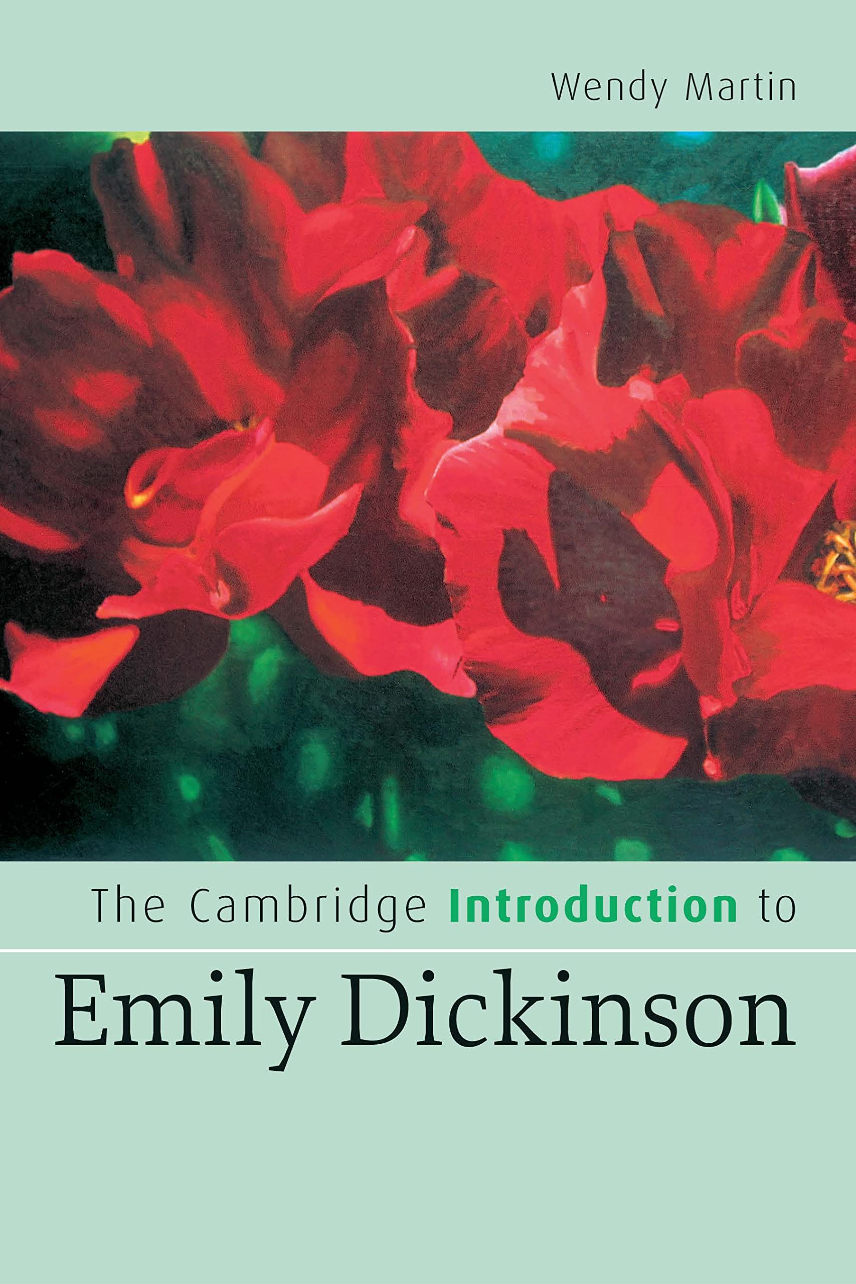 The Cambridge Introduction to Emily Dickinson (Cambridge Introductions to Literature)