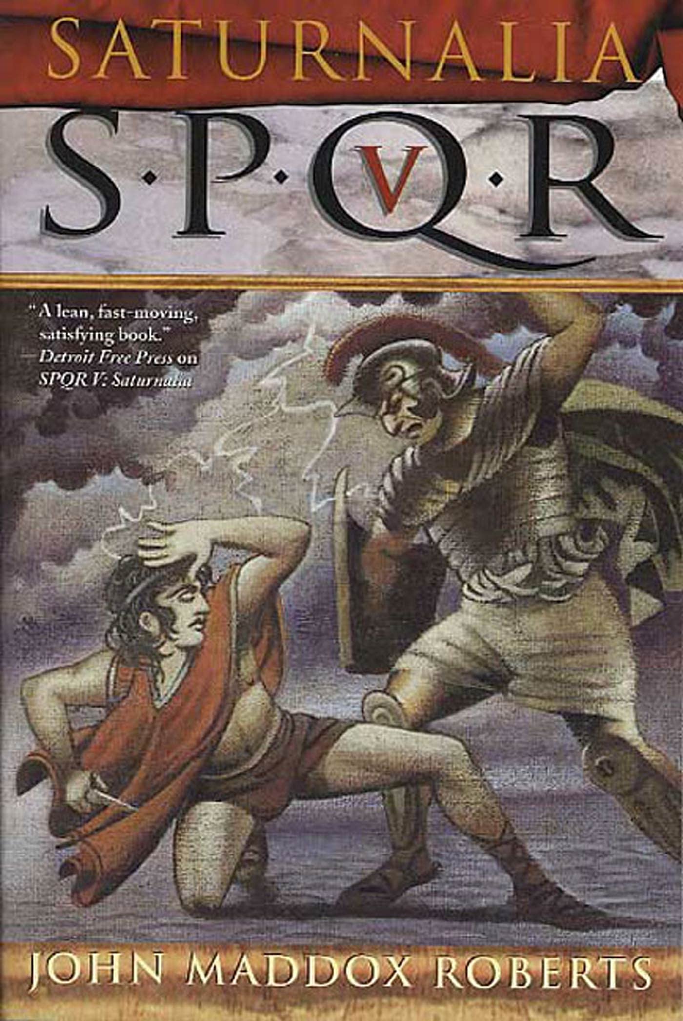 S.P.Q.R. V: Saturnalia: 5 (Spqr Roman Mysteries)