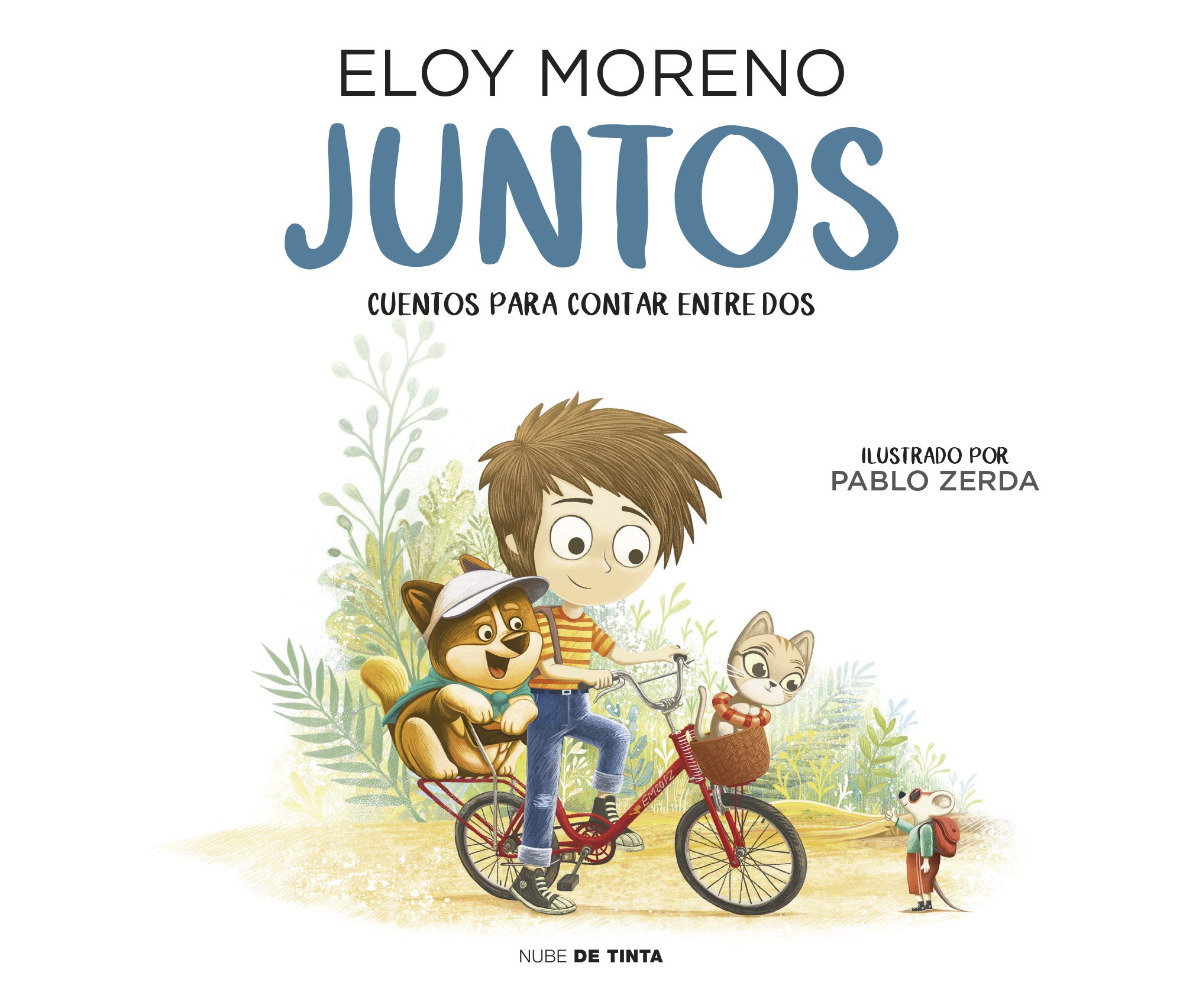 Juntos / Together: Cuentos Para Contar Entre Dos (Nube de Tinta - Infantil)