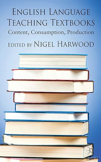 English Language Teaching Textbooks: Content, Consumption, Production