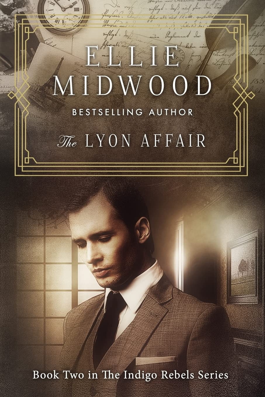 The Lyon Affair: A French Resistance novel: Volume 2 (The Indigo Rebels)