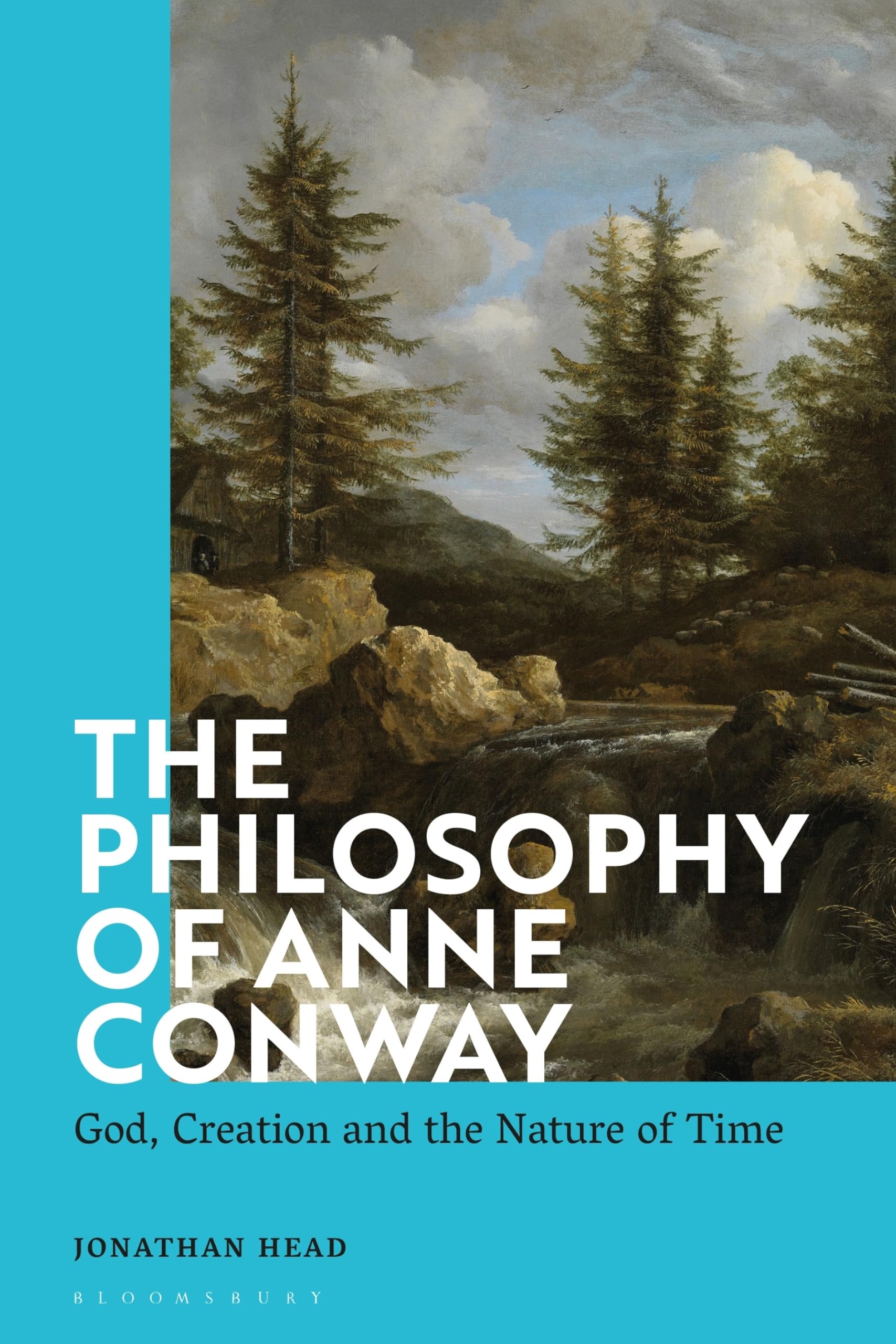 Philosophy of Anne Conway, The: God, Creation and the Nature of Time