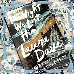 Amazon: The Night We Lost Him: A Novel eBook : Dave, Laura: Kindle