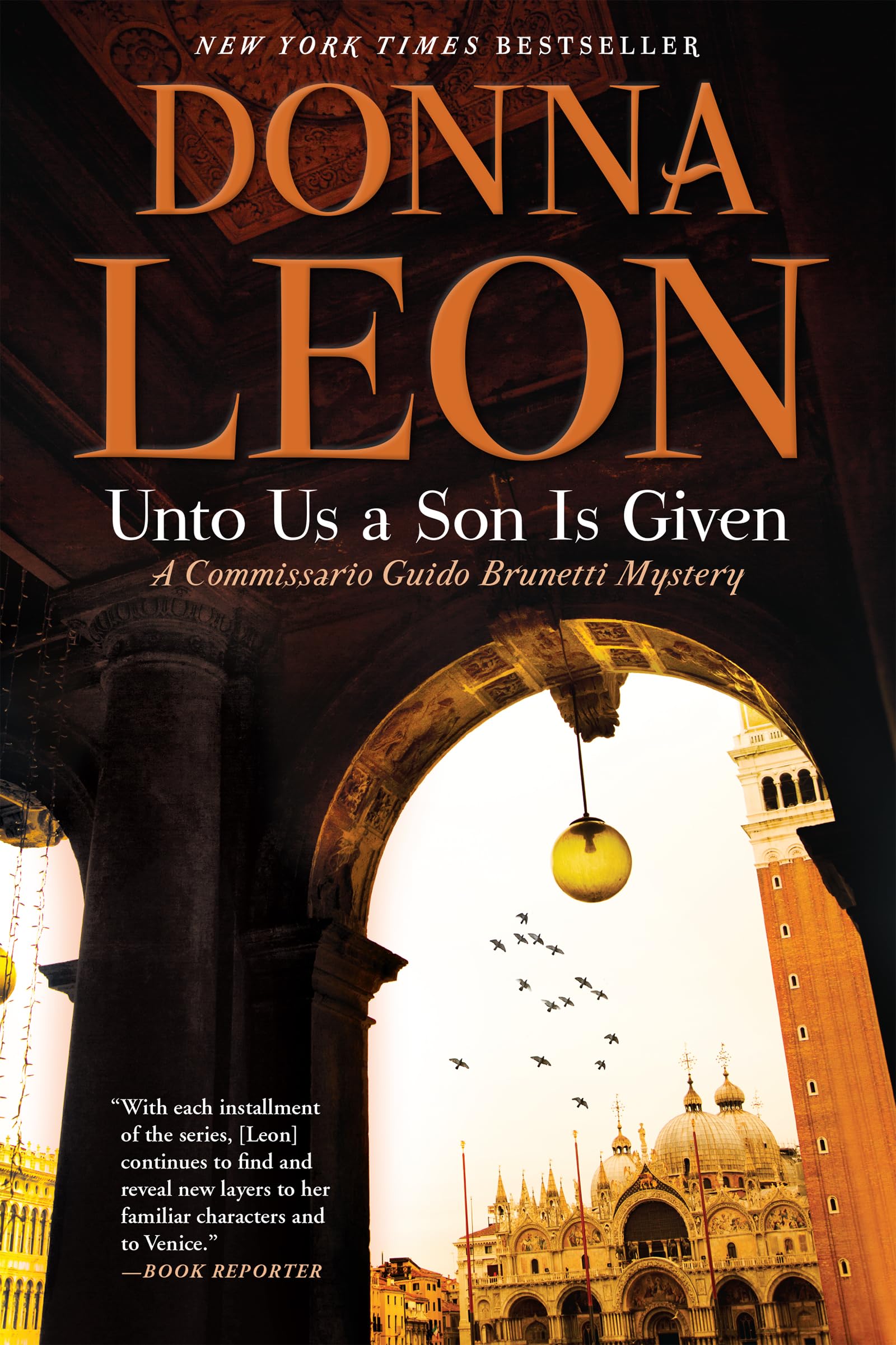 Unto Us a Son Is Given: A Commissario Guido Brunetti Mystery
